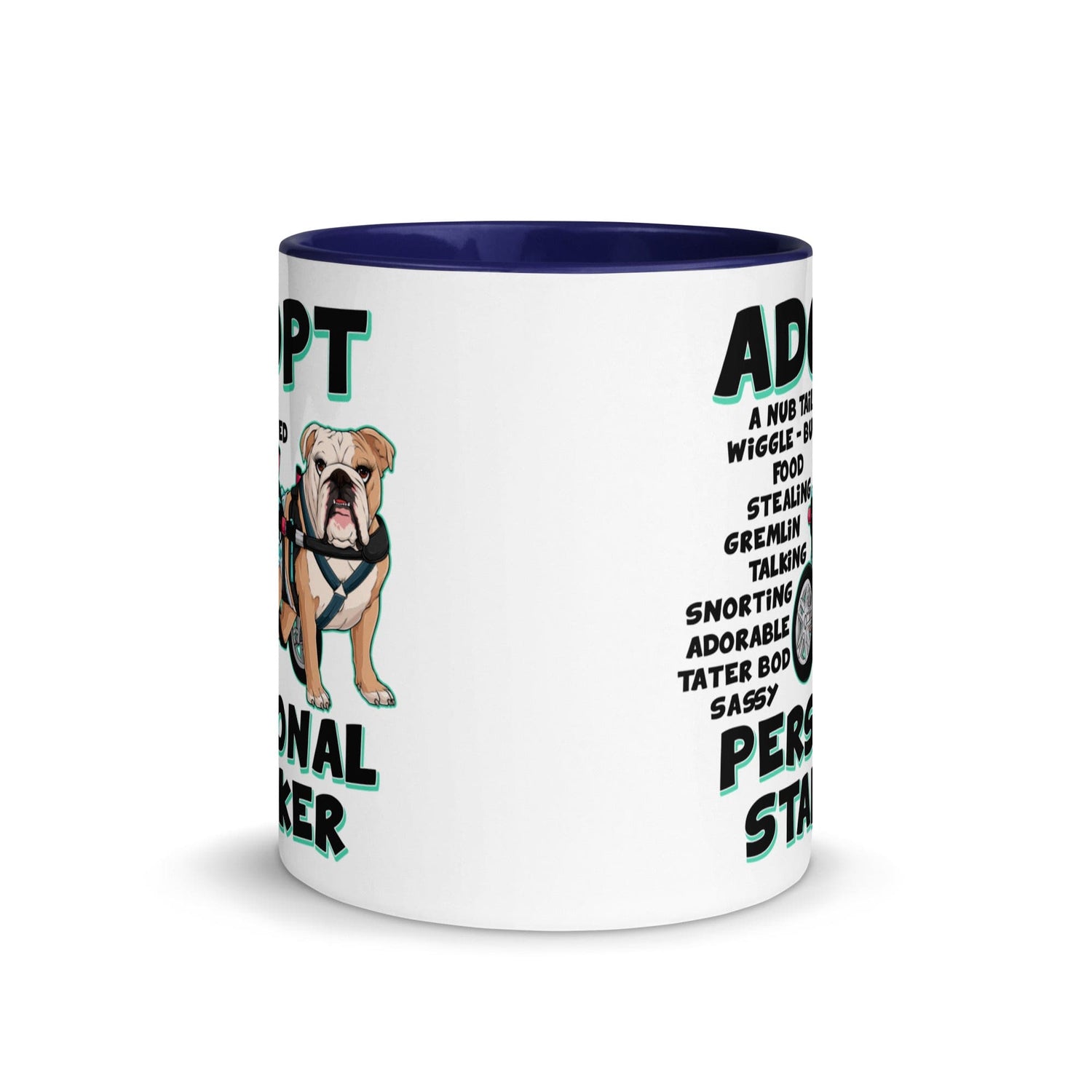 "Adopt A Personal Stalker" Female English Bulldog Mug | Fawn & White Colored with Spina Bifida in Wheelchair