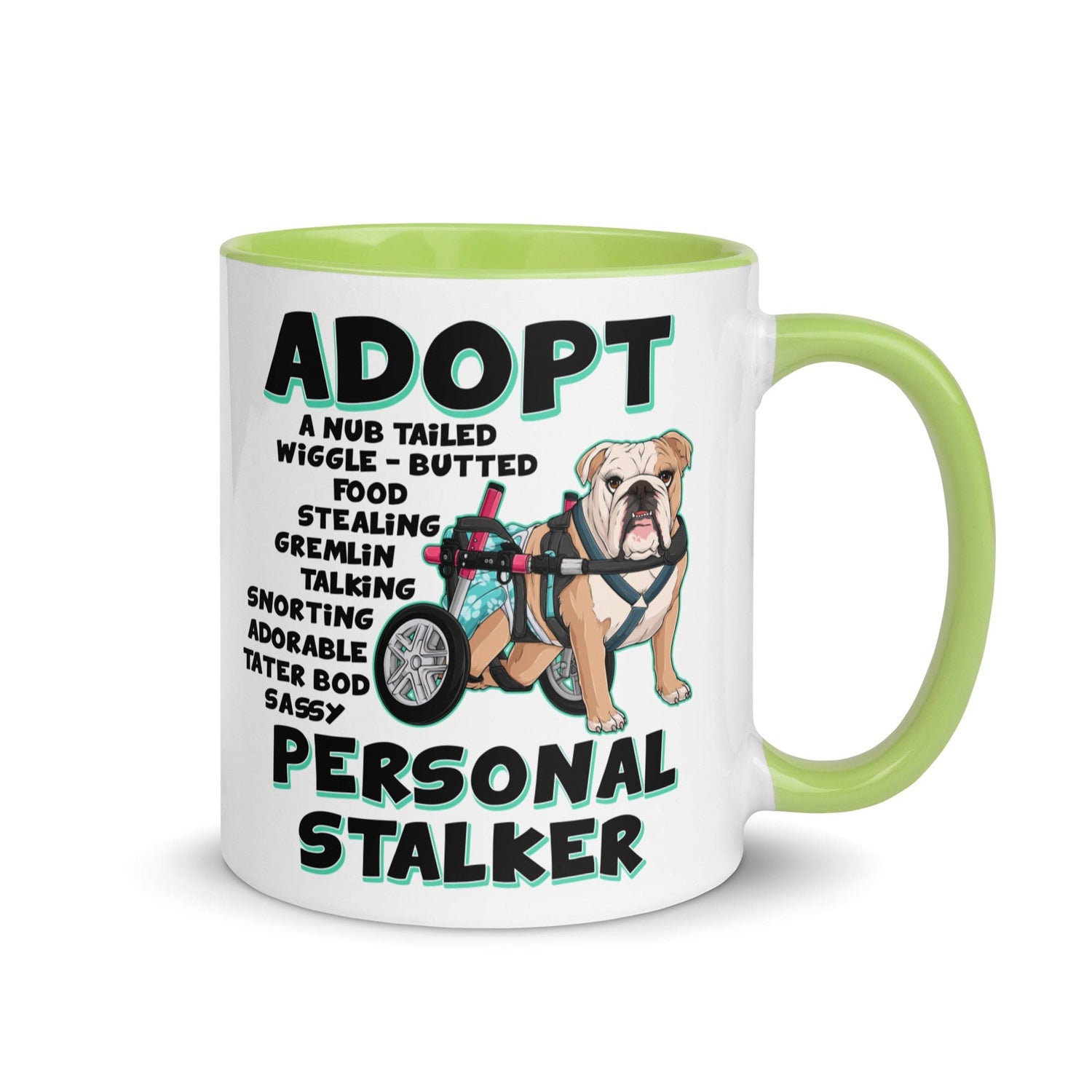 "Adopt A Personal Stalker" Female English Bulldog Mug | Fawn & White Colored with Spina Bifida in Wheelchair