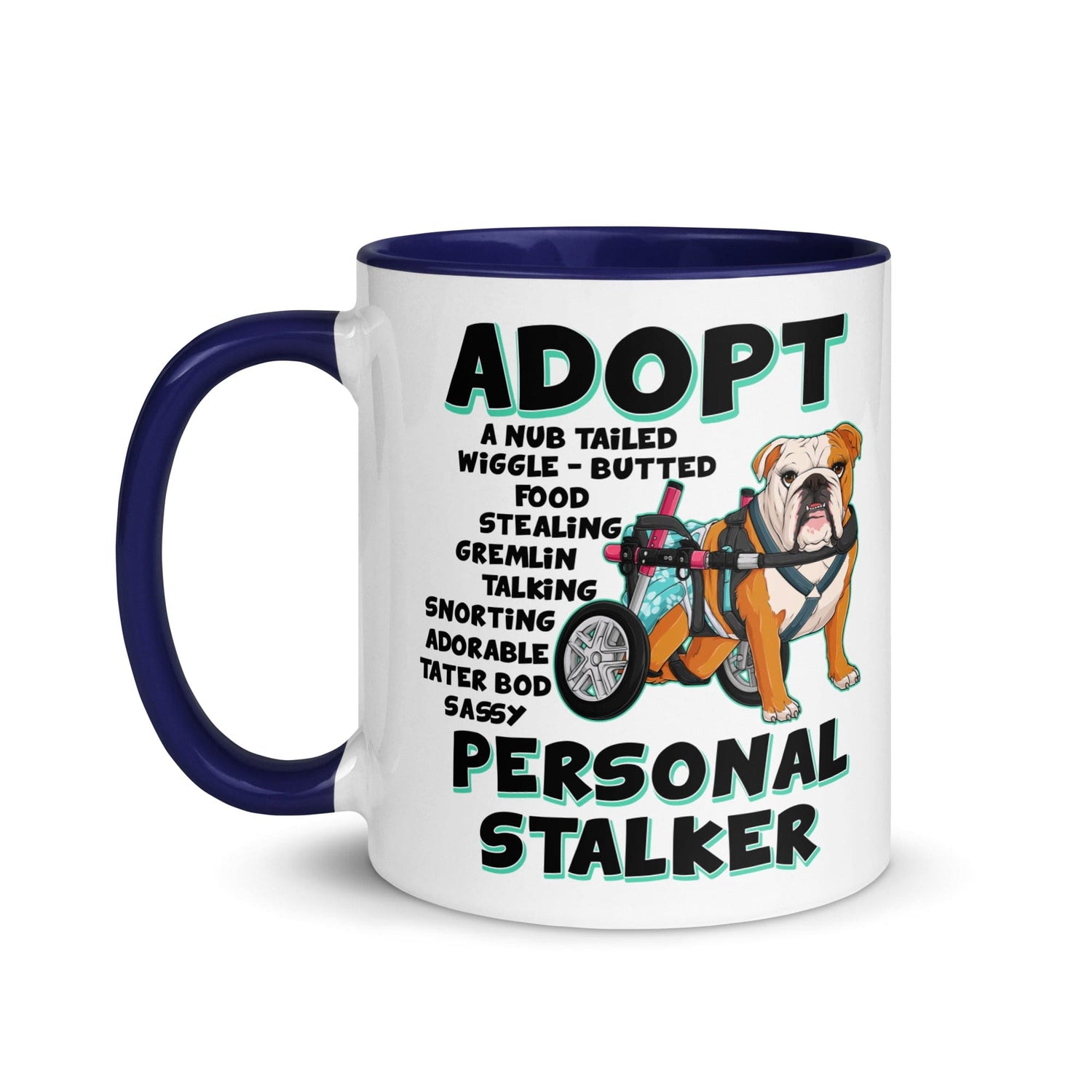 "Adopt A Personal Stalker" Female English Bulldog Mug | Red & White Colored with Spina Bifida in Wheelchair
