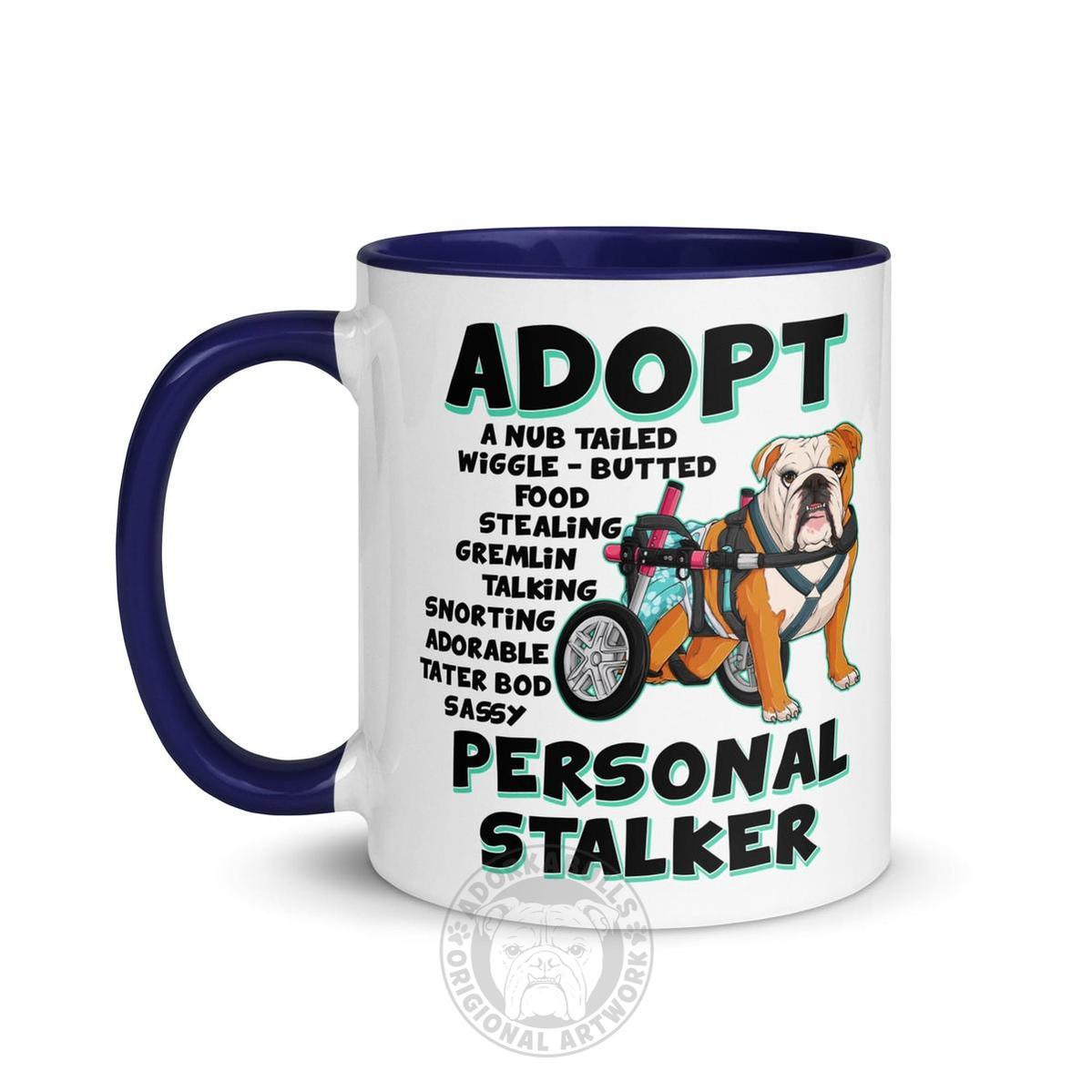 "Adopt A Personal Stalker" Female English Bulldog Mug | Red & White Colored with Spina Bifida in Wheelchair