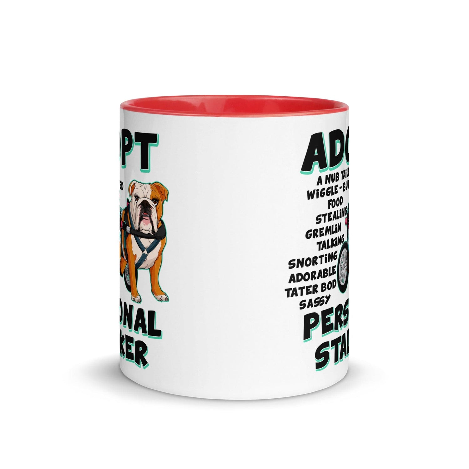 "Adopt A Personal Stalker" Female English Bulldog Mug | Red & White Colored with Spina Bifida in Wheelchair