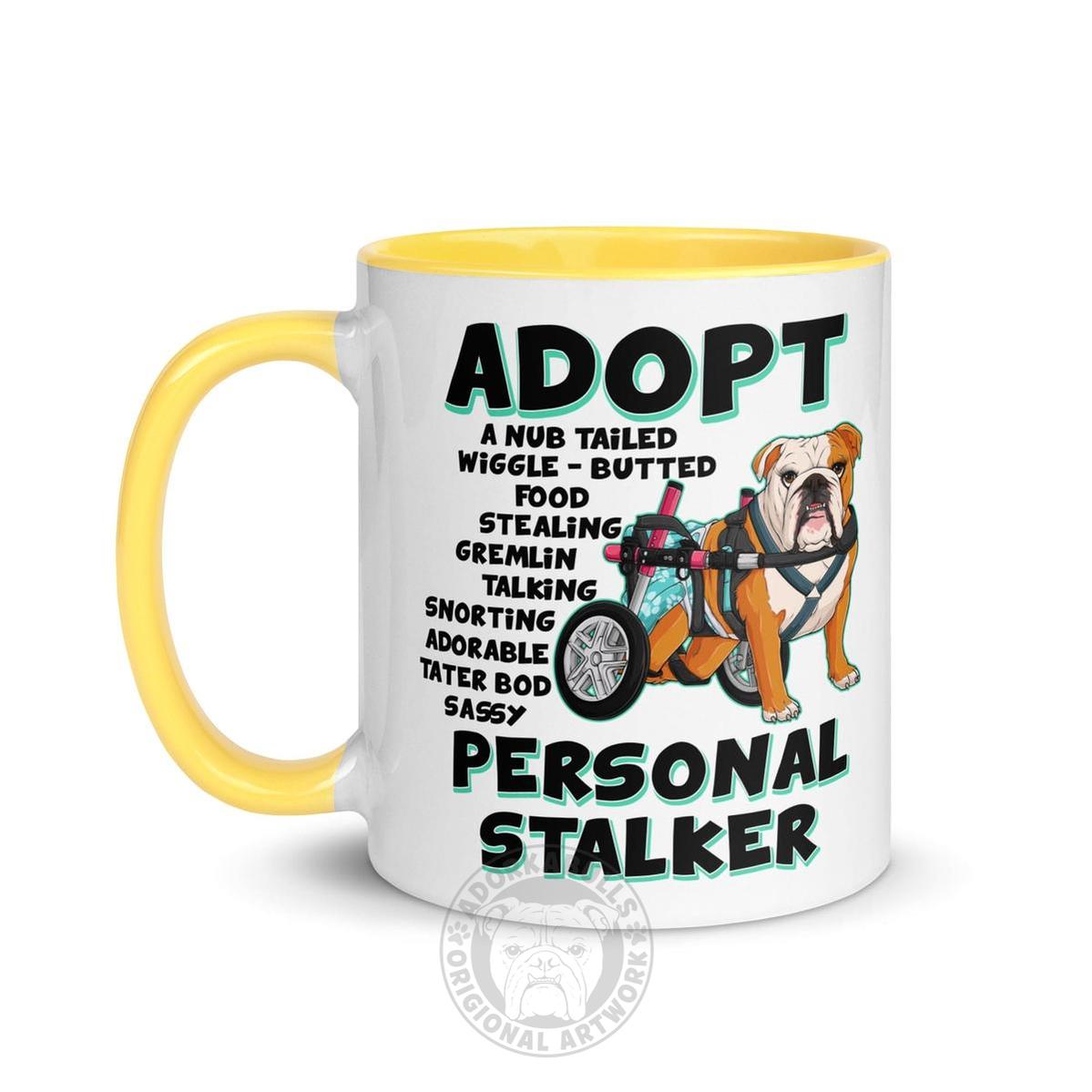 "Adopt A Personal Stalker" Female English Bulldog Mug | Red & White Colored with Spina Bifida in Wheelchair