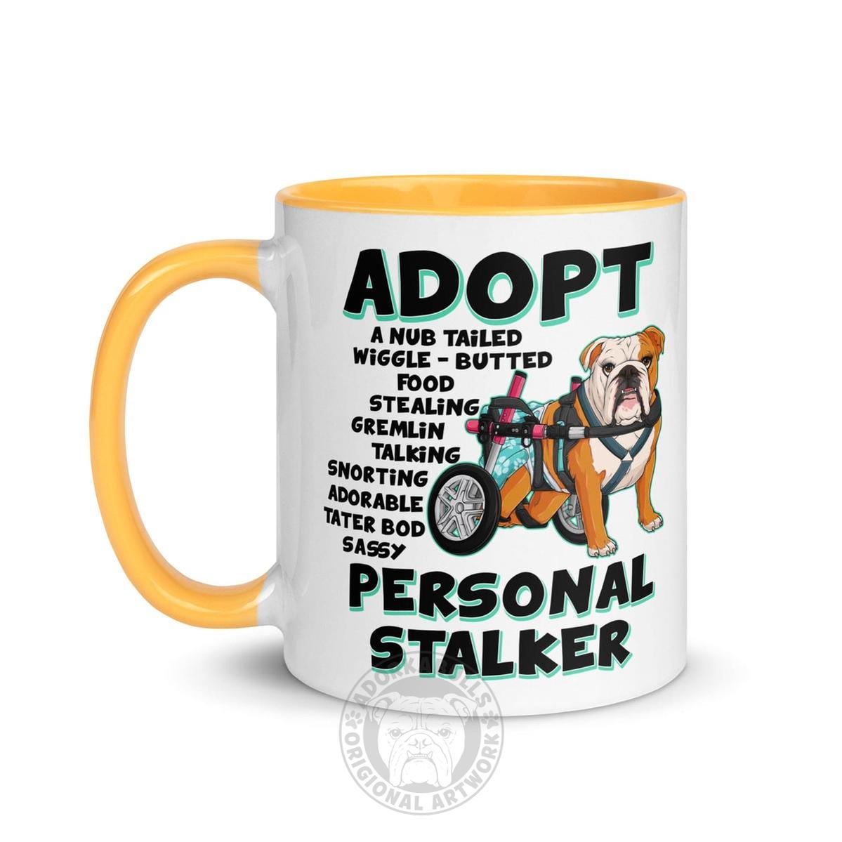 "Adopt A Personal Stalker" Female English Bulldog Mug | Red & White Colored with Spina Bifida in Wheelchair