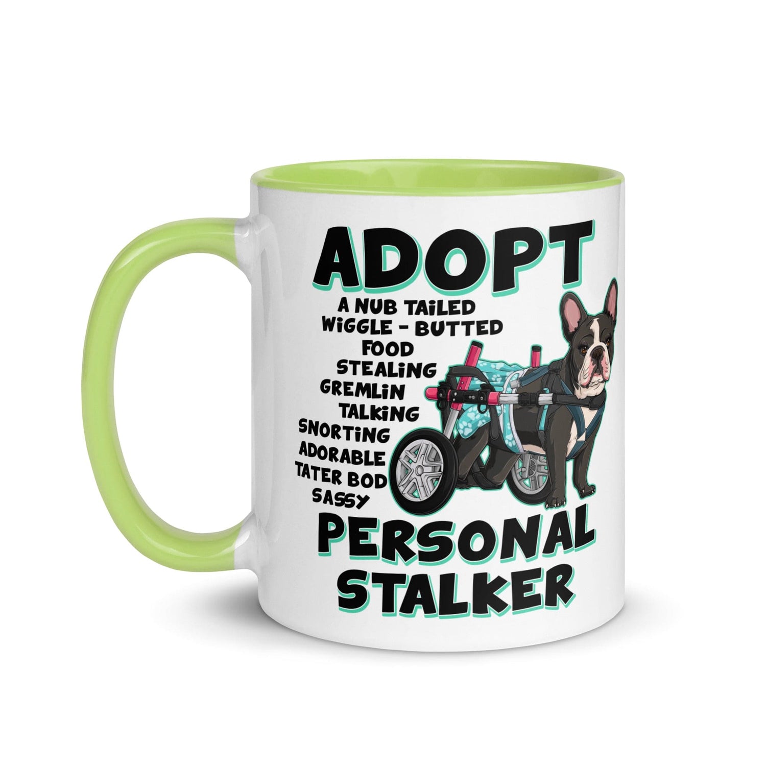"Adopt A Personal Stalker" Female French Bulldog Mug | B&W Colored with Spina Bifida in Wheelchair