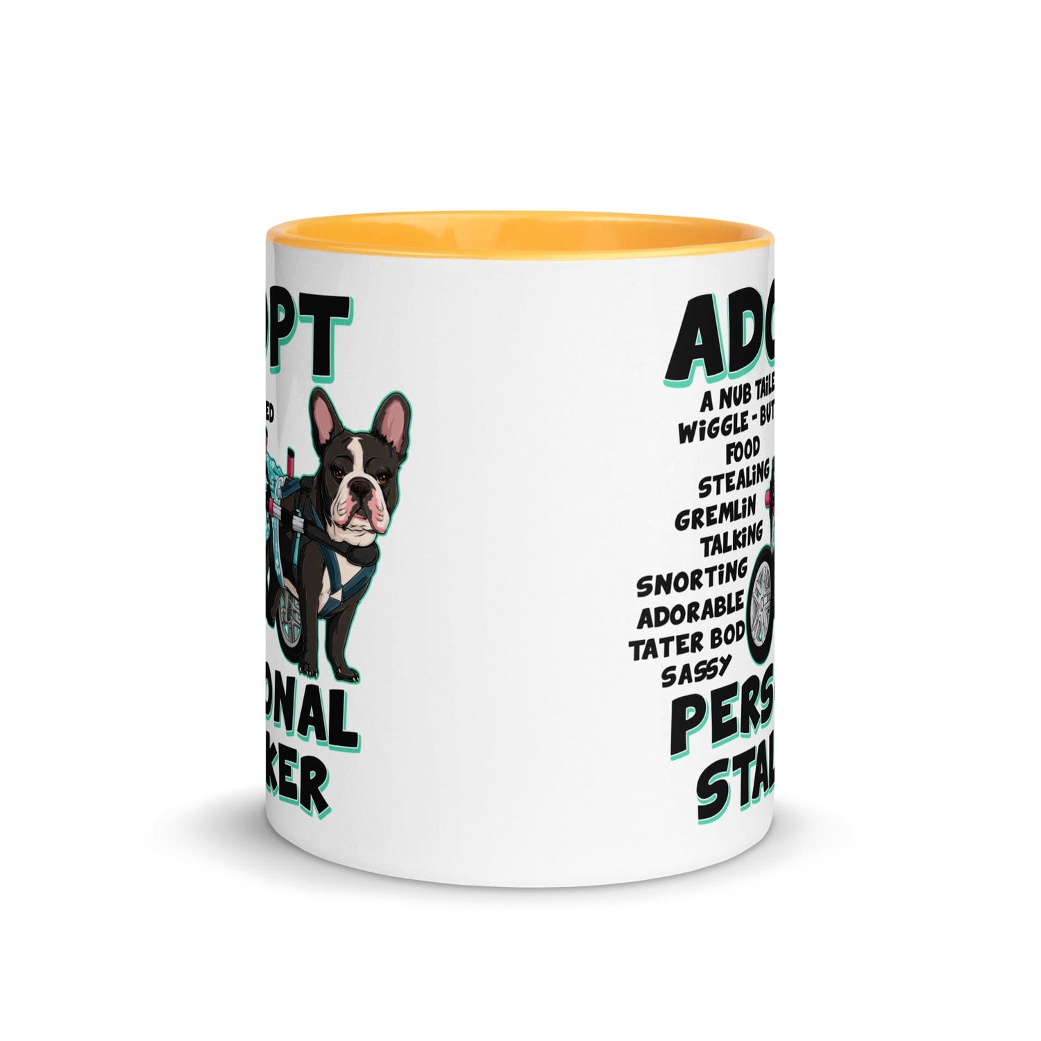 "Adopt A Personal Stalker" Female French Bulldog Mug | B&W Colored with Spina Bifida in Wheelchair