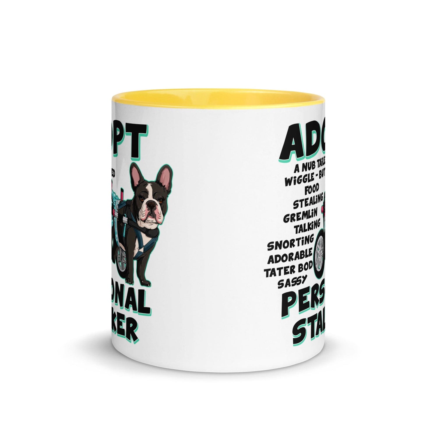 "Adopt A Personal Stalker" Female French Bulldog Mug | B&W Colored with Spina Bifida in Wheelchair