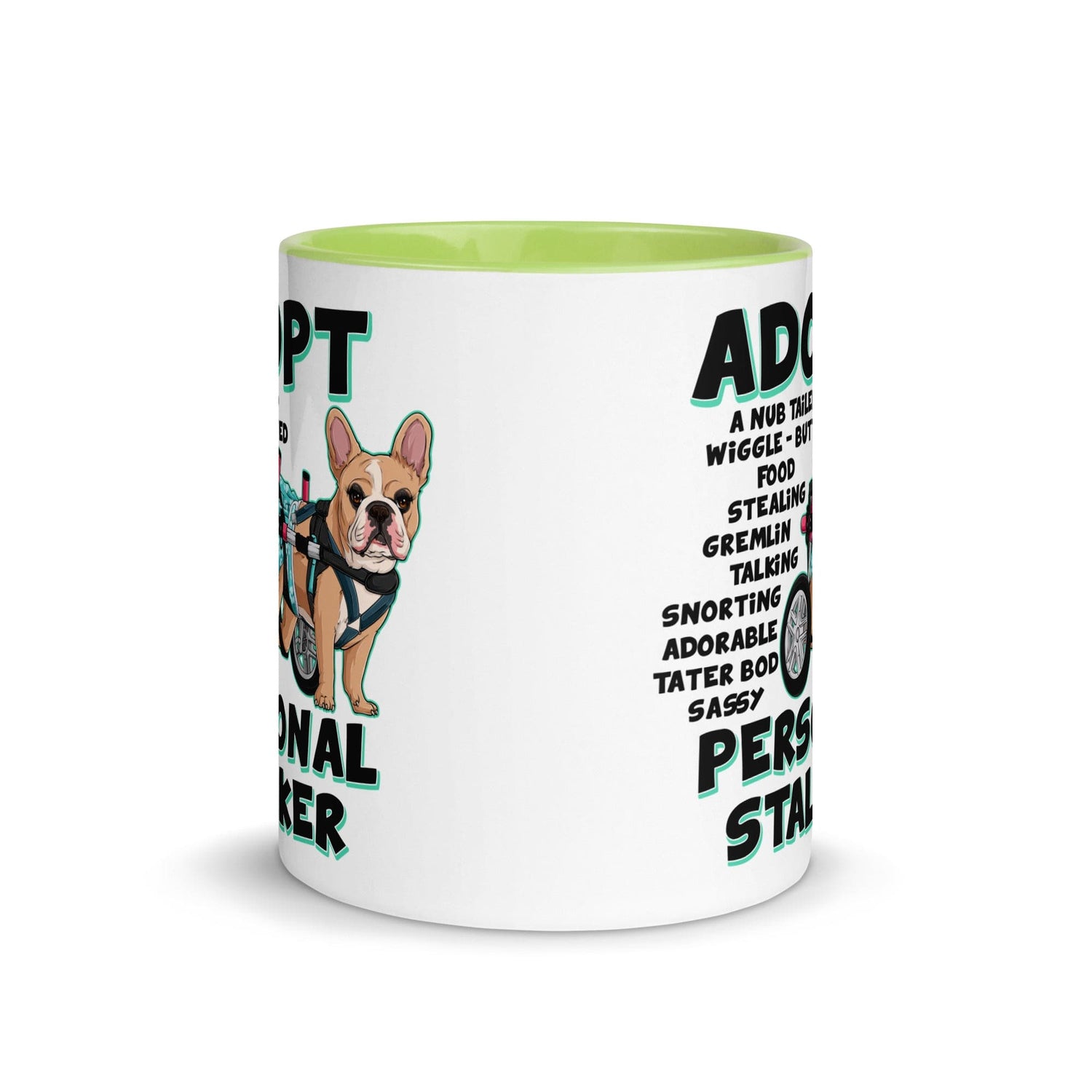 "Adopt A Personal Stalker" Female French Bulldog Mug | Fawn & White Colored with Spina Bifida in Wheelchair