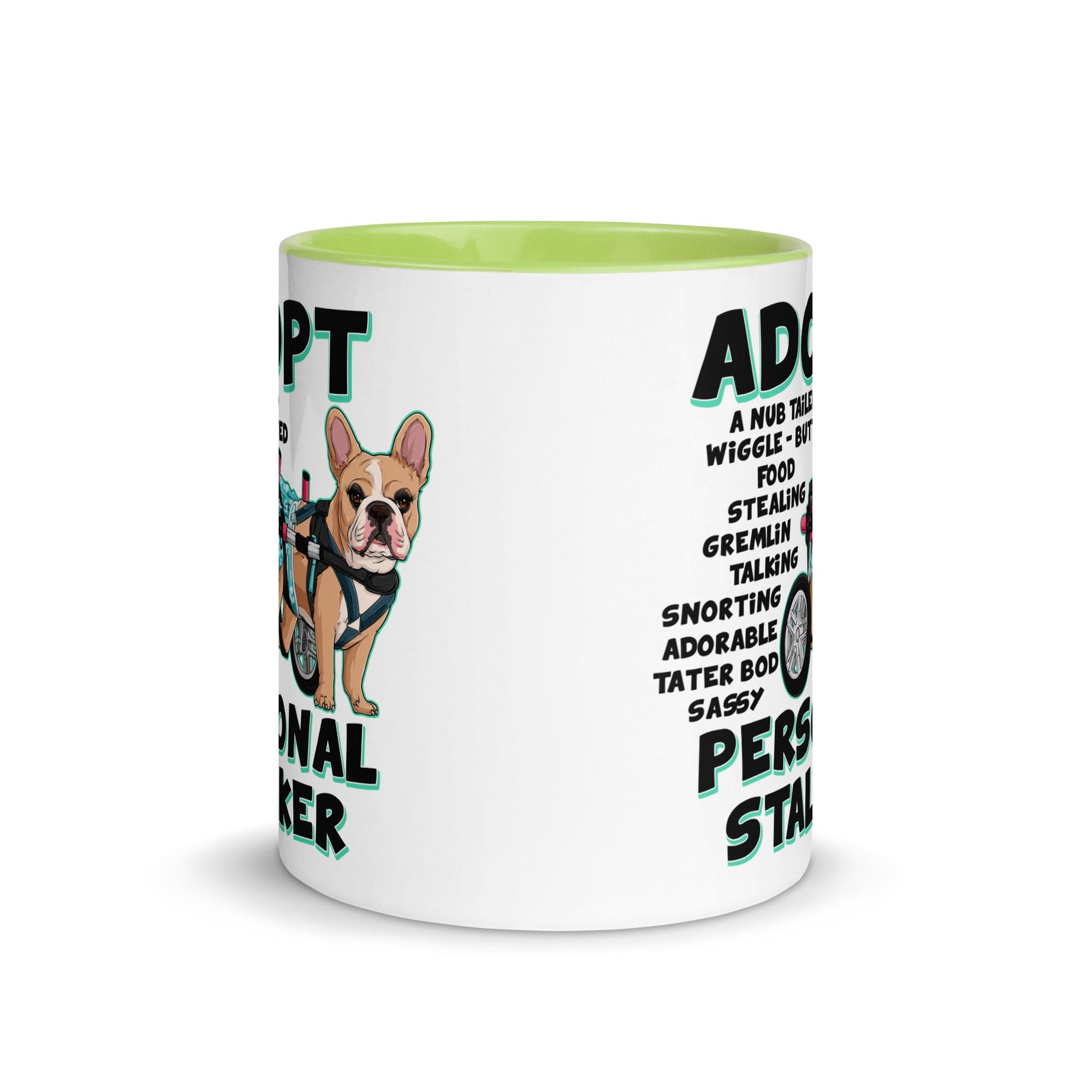 "Adopt A Personal Stalker" Female French Bulldog Mug | Fawn & White Colored with Spina Bifida in Wheelchair