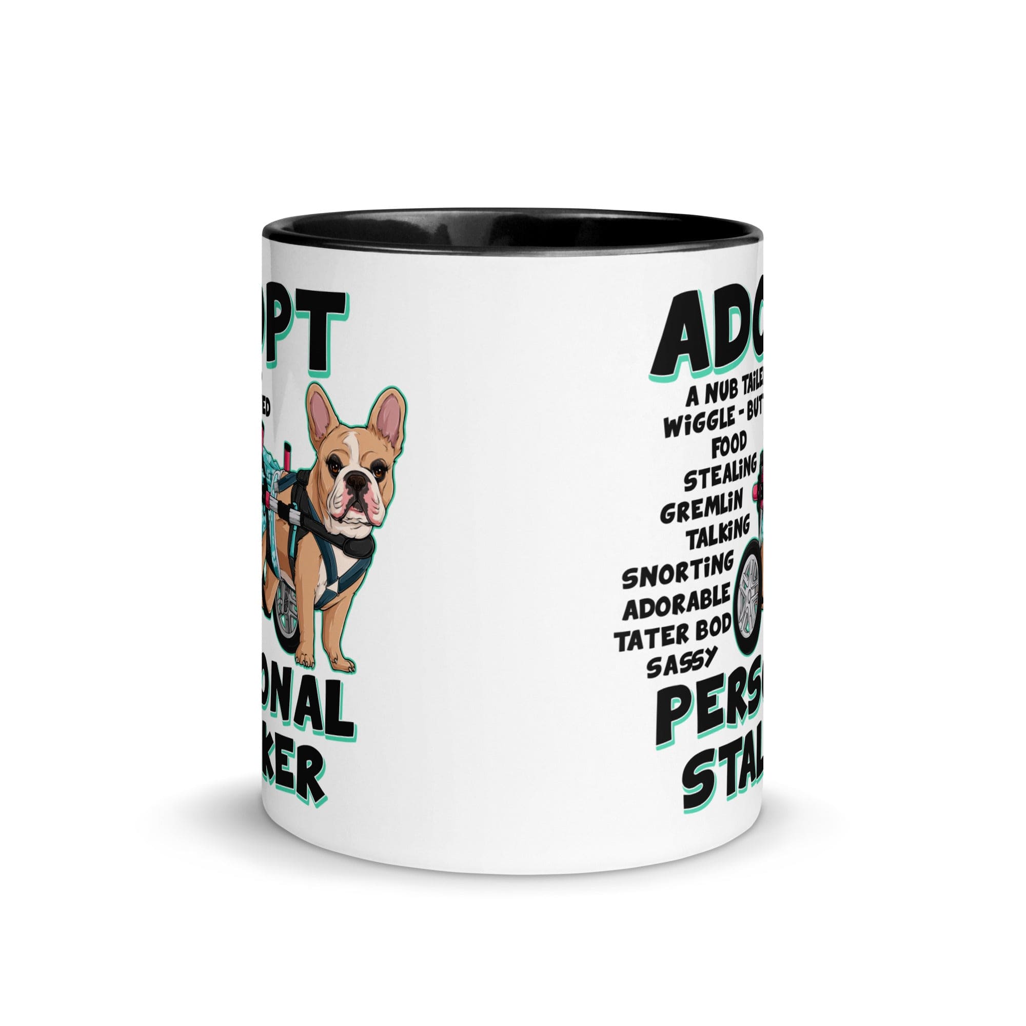 "Adopt A Personal Stalker" Female French Bulldog Mug | Fawn & White Colored with Spina Bifida in Wheelchair