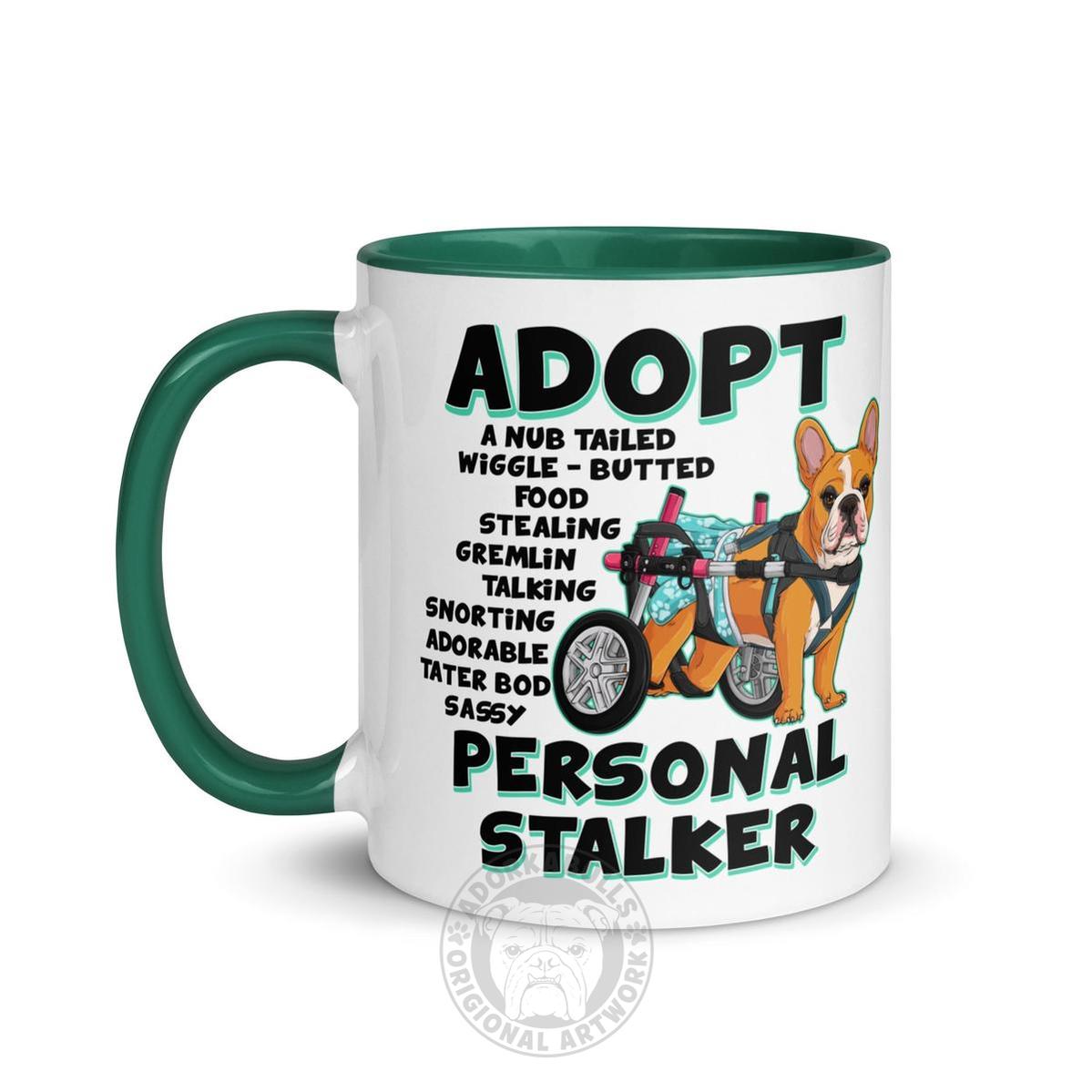 "Adopt A Personal Stalker" Female French Bulldog Mug | Red & White Colored with Spina Bifida in Wheelchair