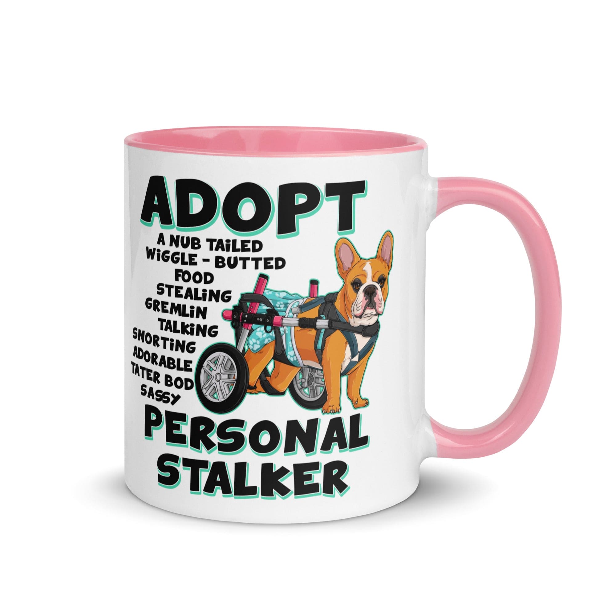 "Adopt A Personal Stalker" Female French Bulldog Mug | Red & White Colored with Spina Bifida in Wheelchair