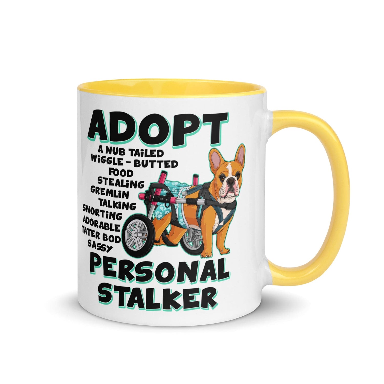 "Adopt A Personal Stalker" Female French Bulldog Mug | Red & White Colored with Spina Bifida in Wheelchair