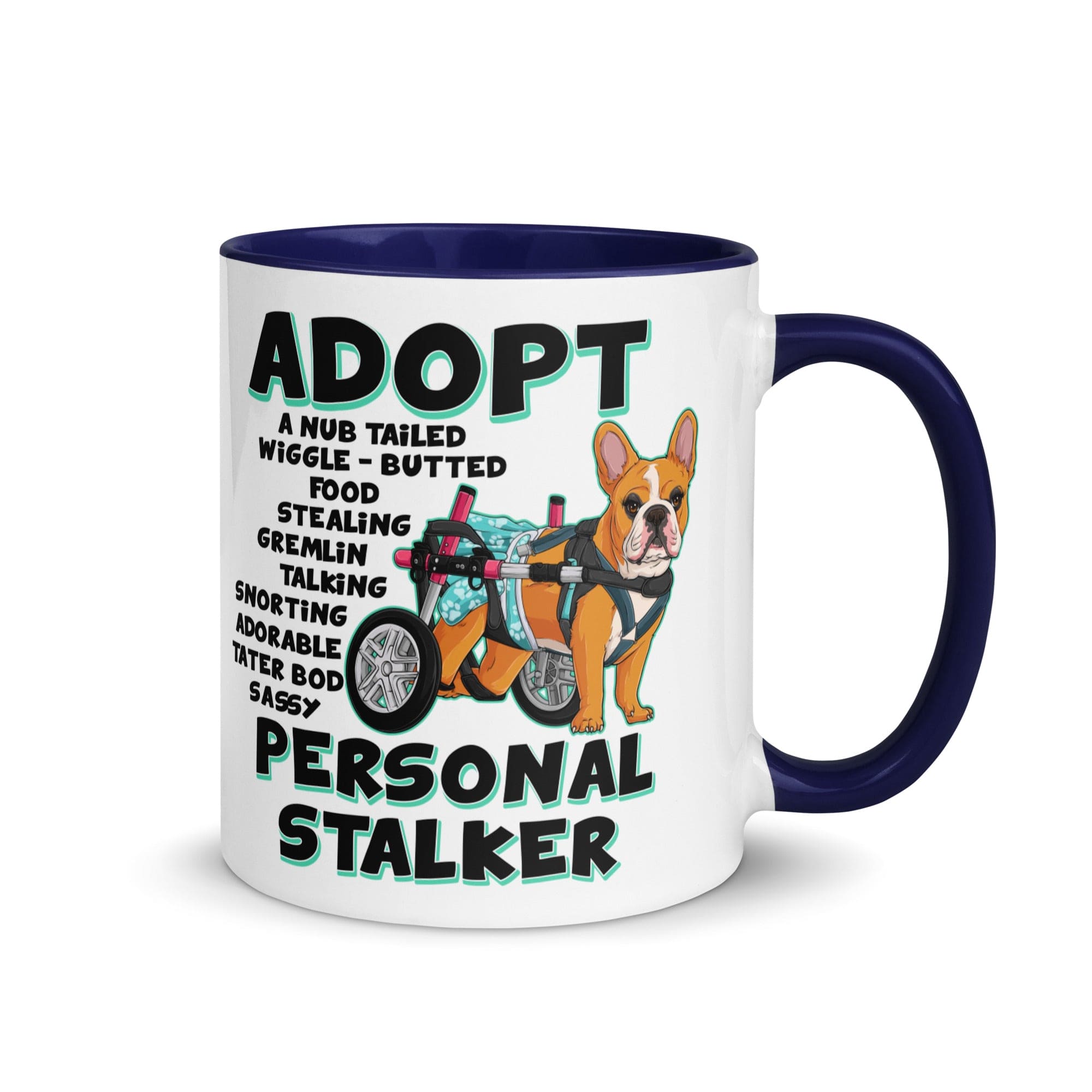 "Adopt A Personal Stalker" Female French Bulldog Mug | Red & White Colored with Spina Bifida in Wheelchair