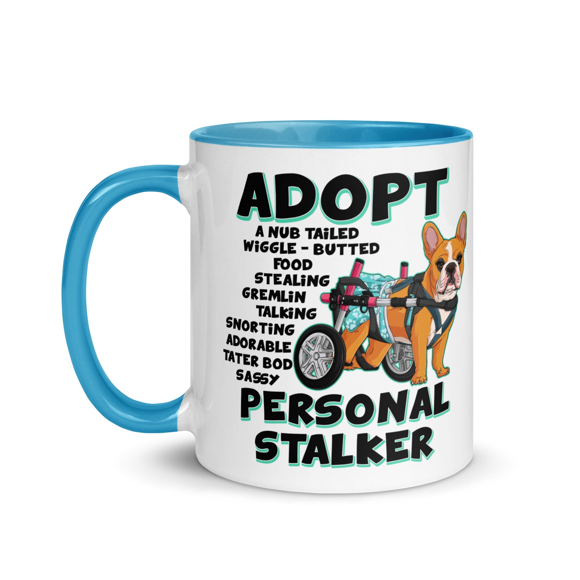 "Adopt A Personal Stalker" Female French Bulldog Mug | Red & White Colored with Spina Bifida in Wheelchair