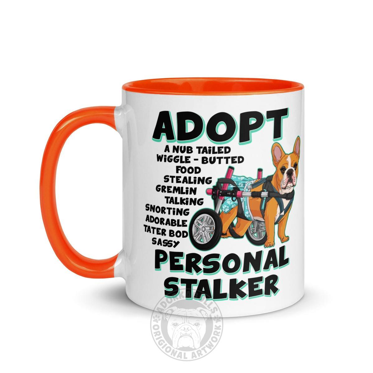 "Adopt A Personal Stalker" Female French Bulldog Mug | Red & White Colored with Spina Bifida in Wheelchair