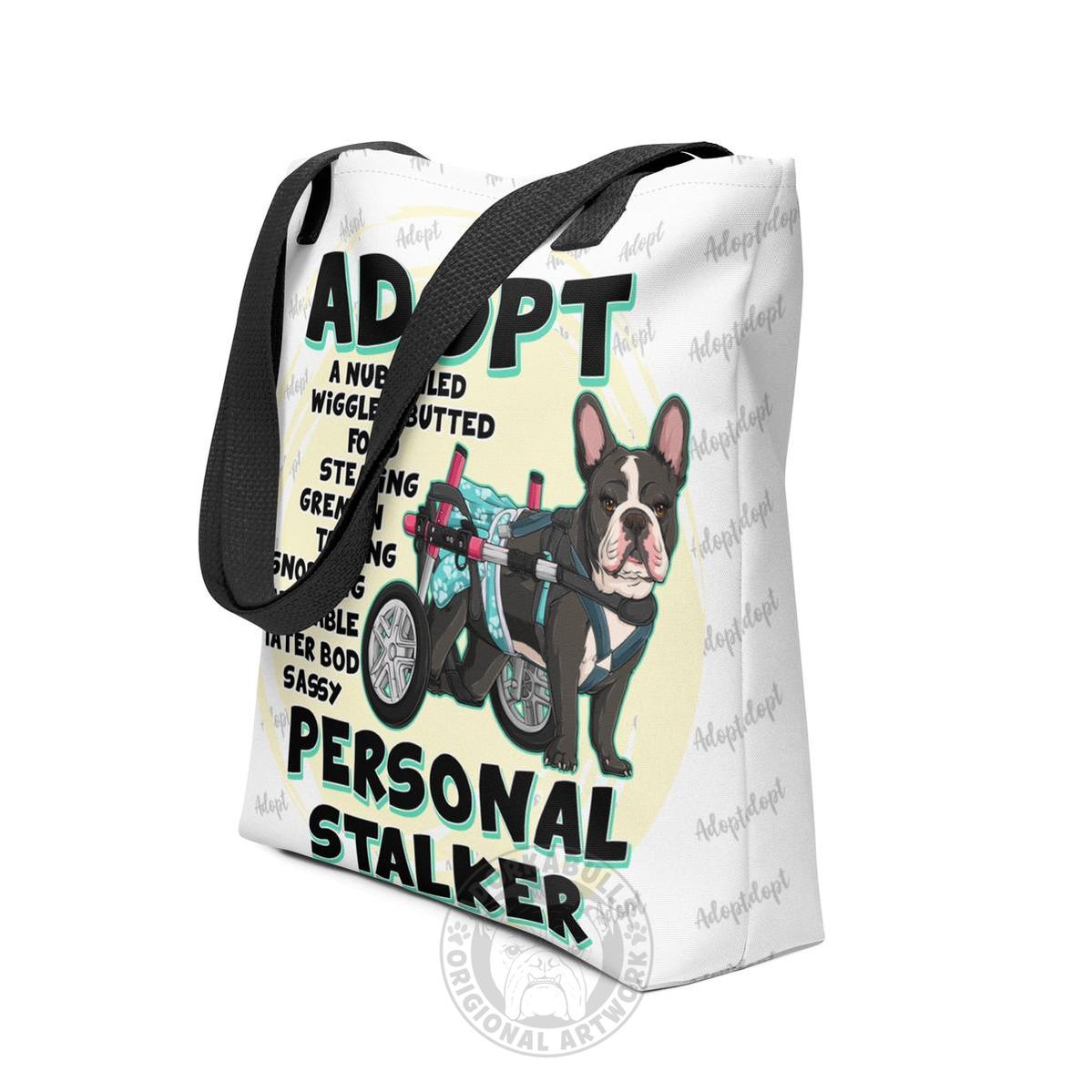 "Adopt A Personal Stalker" Female French Bulldog Tote Bag | B&W Colored with Spina Bifida in Wheelchair