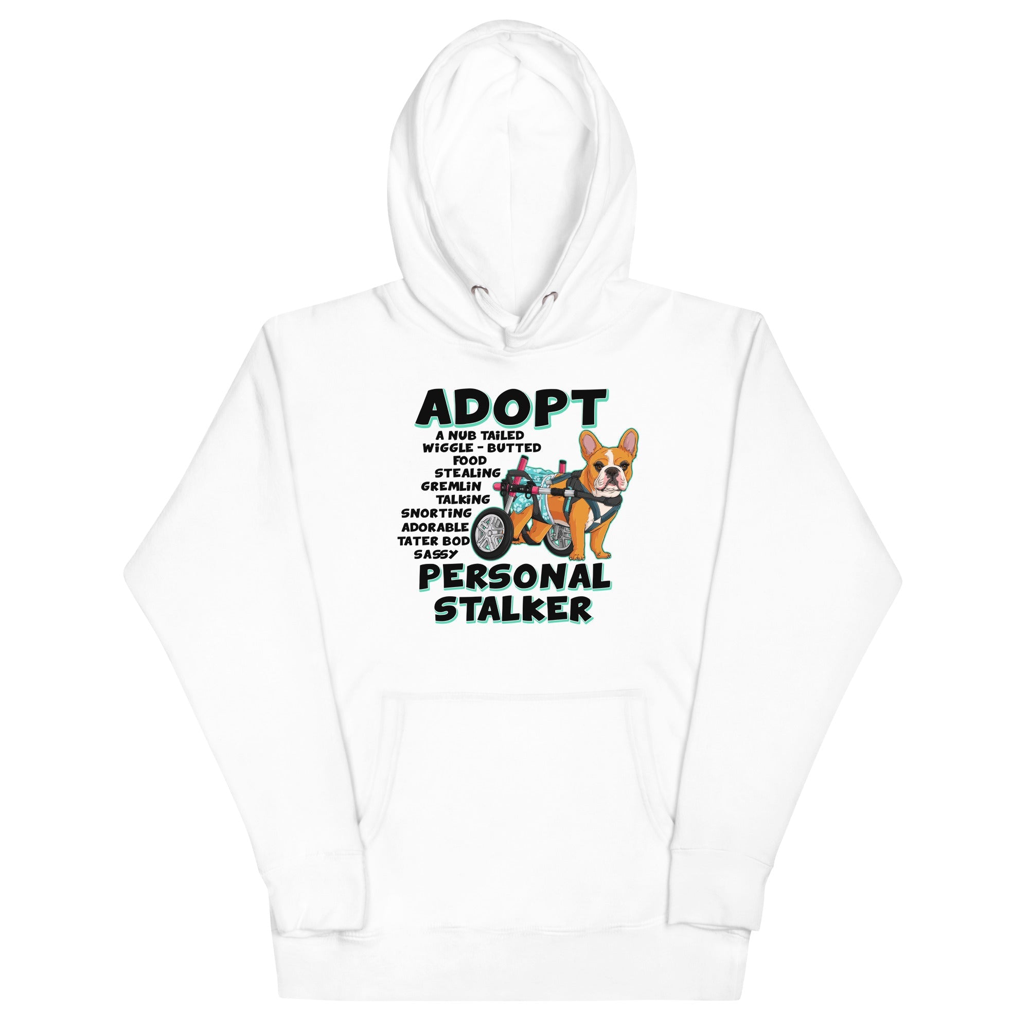 "Adopt A Personal Stalker" Female French Bulldog Unisex Hoodie | Red & White Colored with Spina Bifida in Wheelchair