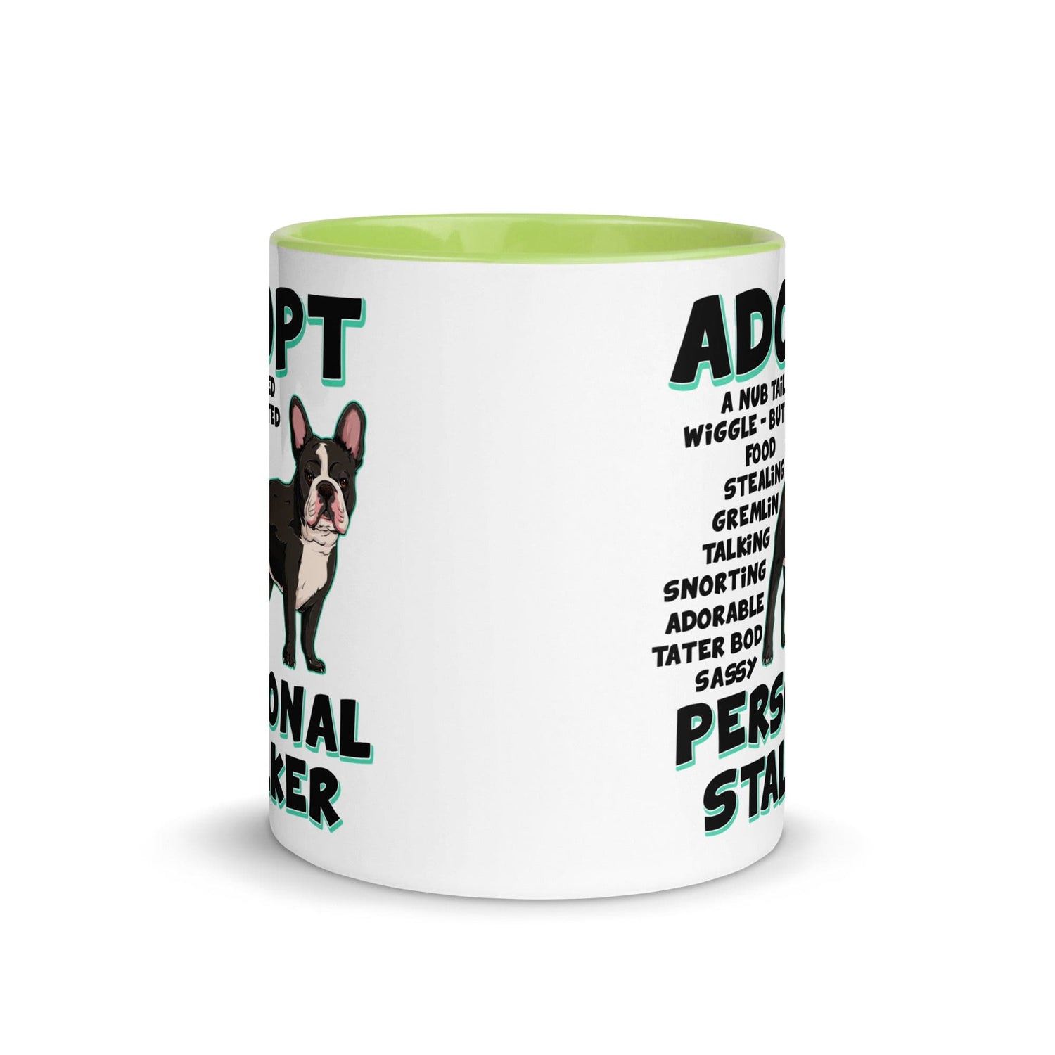 "Adopt A Personal Stalker" French Bulldog Mug | B&W Colored