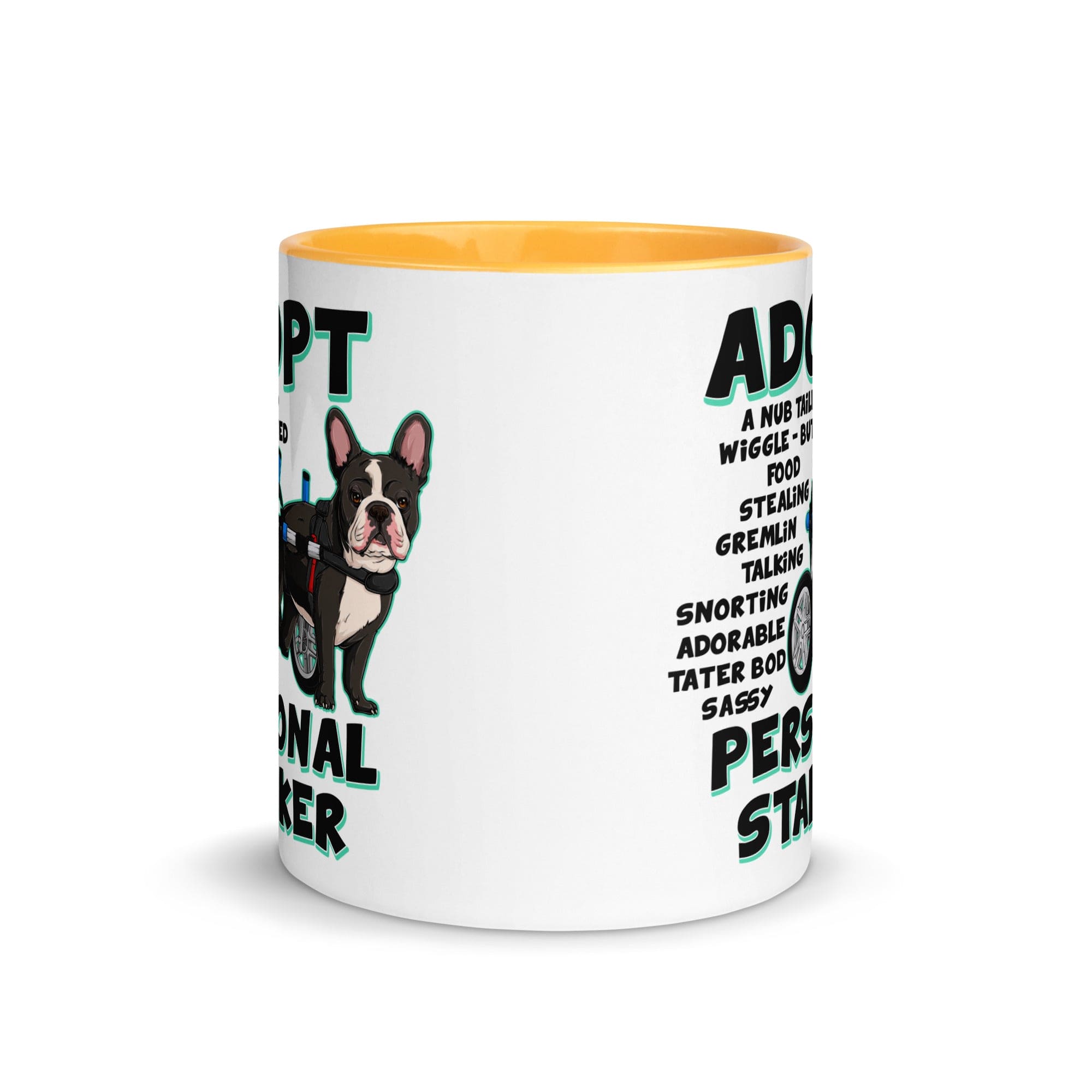 "Adopt A Personal Stalker" French Bulldog Mug | B&W Colored with Spina Bifida in Wheelchair