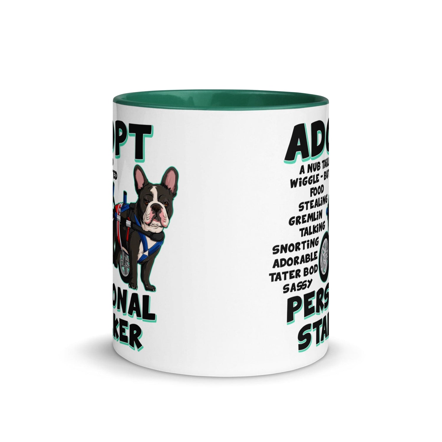 "Adopt A Personal Stalker" French Bulldog Mug | B&W Colored with Spina Bifida in Wheelchair