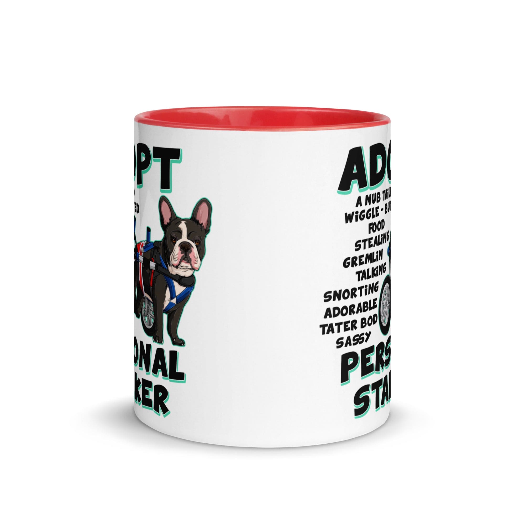 "Adopt A Personal Stalker" French Bulldog Mug | B&W Colored with Spina Bifida in Wheelchair