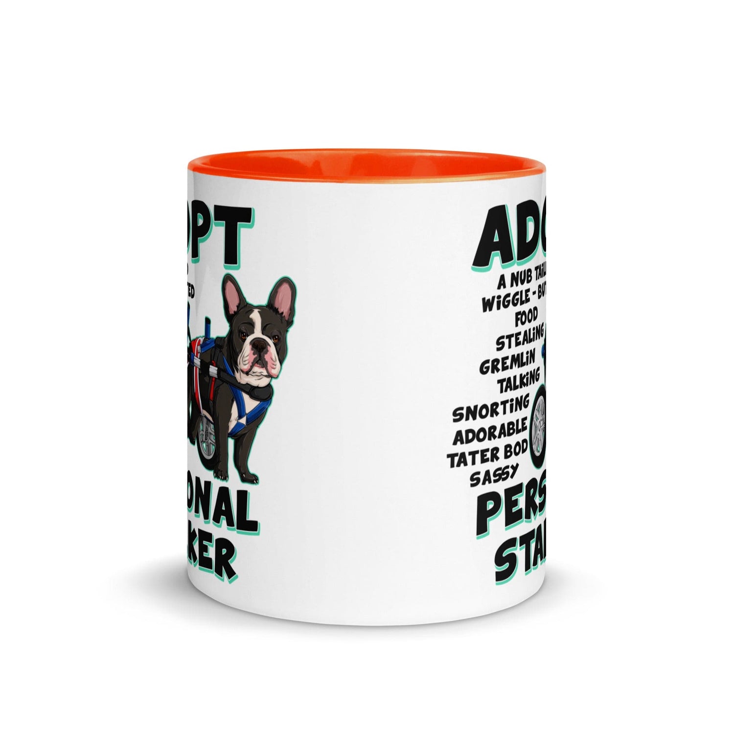 "Adopt A Personal Stalker" French Bulldog Mug | B&W Colored with Spina Bifida in Wheelchair