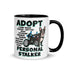 "Adopt A Personal Stalker" French Bulldog Mug | B&W Colored with Spina Bifida in Wheelchair
