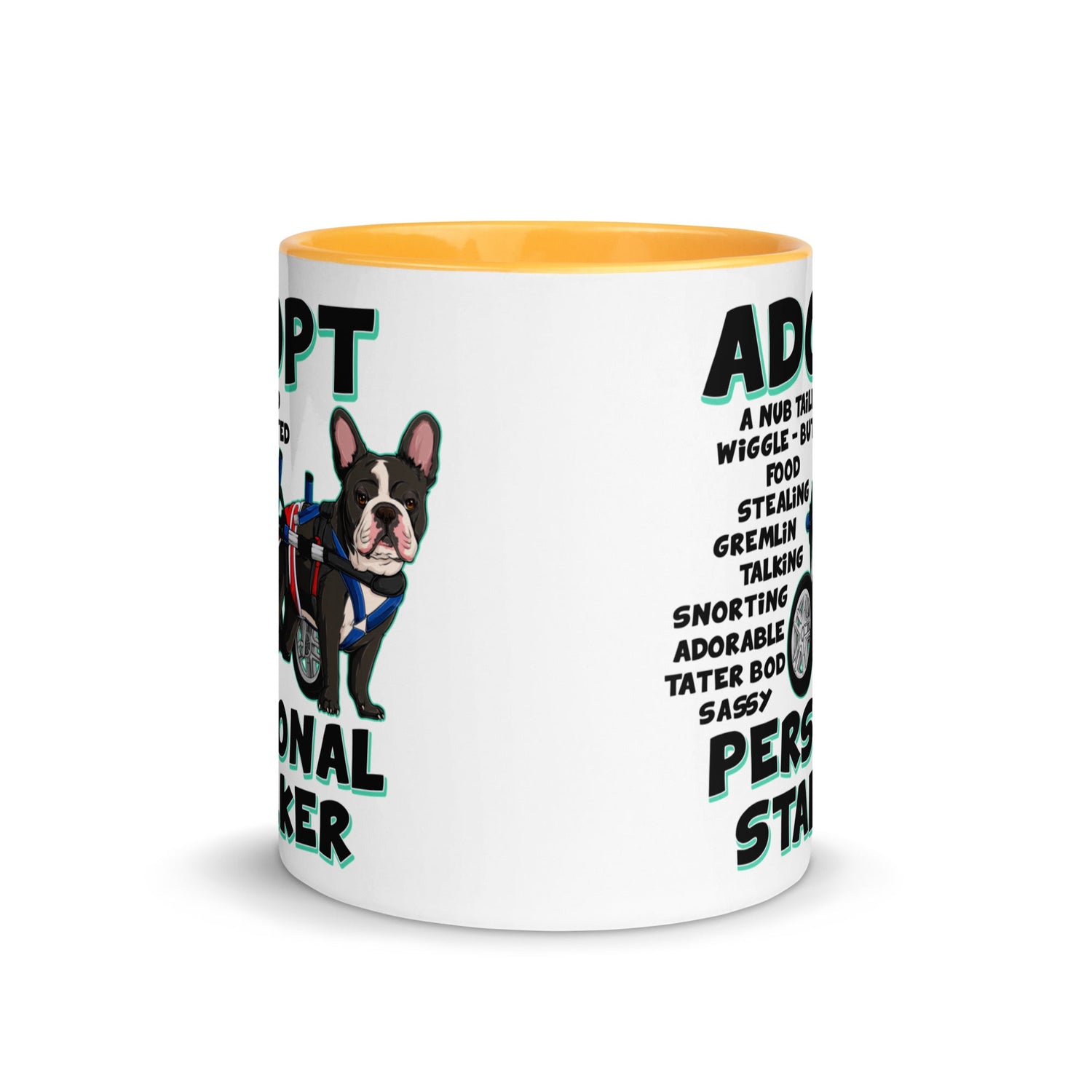 "Adopt A Personal Stalker" French Bulldog Mug | B&W Colored with Spina Bifida in Wheelchair