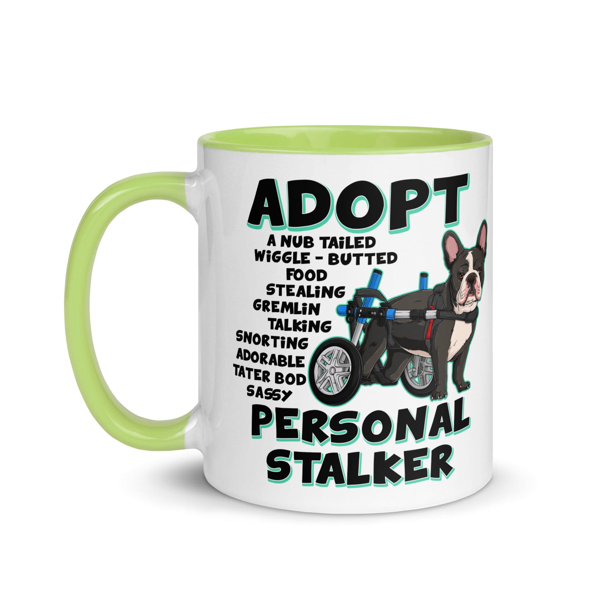 "Adopt A Personal Stalker" French Bulldog Mug | B&W Colored with Spina Bifida in Wheelchair
