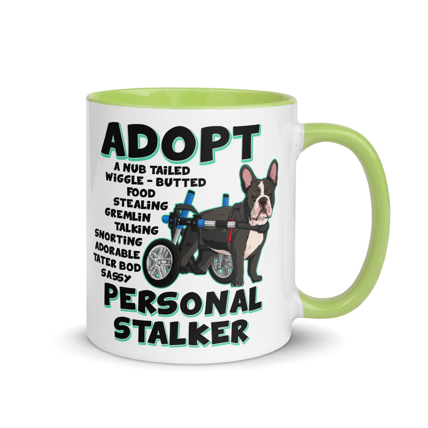 "Adopt A Personal Stalker" French Bulldog Mug | B&W Colored with Spina Bifida in Wheelchair