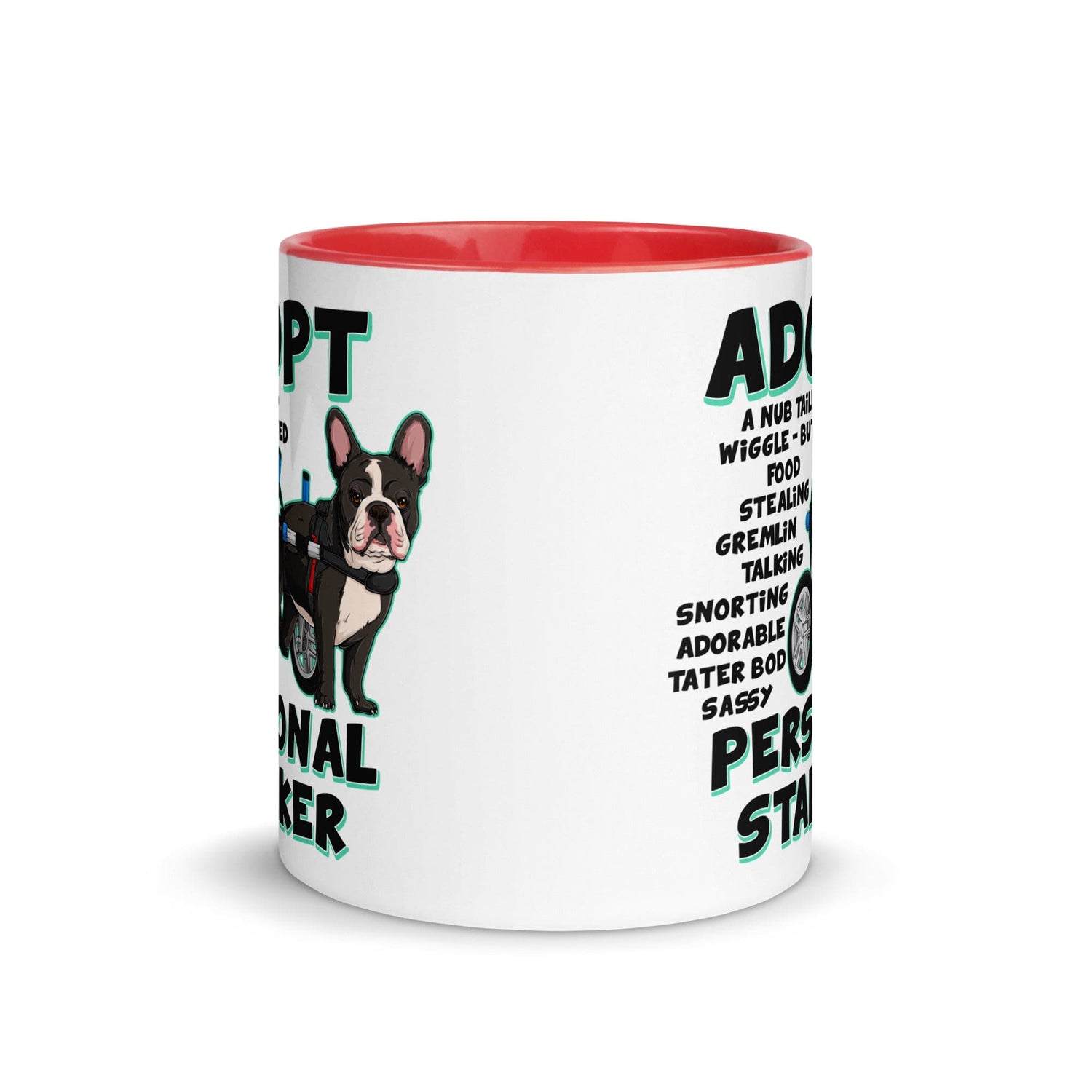 "Adopt A Personal Stalker" French Bulldog Mug | B&W Colored with Spina Bifida in Wheelchair