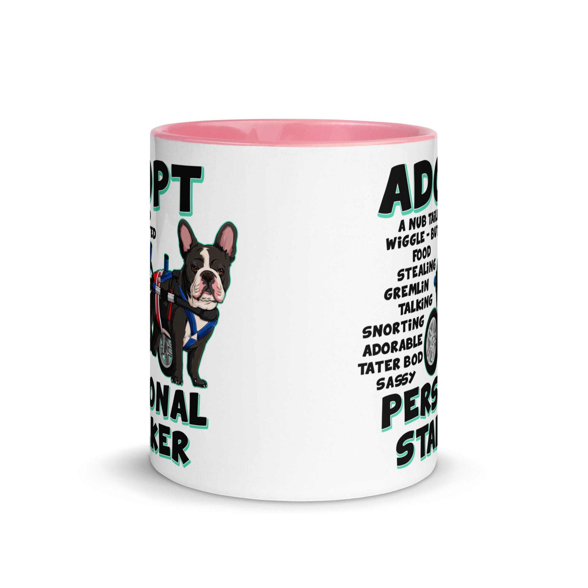 "Adopt A Personal Stalker" French Bulldog Mug | B&W Colored with Spina Bifida in Wheelchair