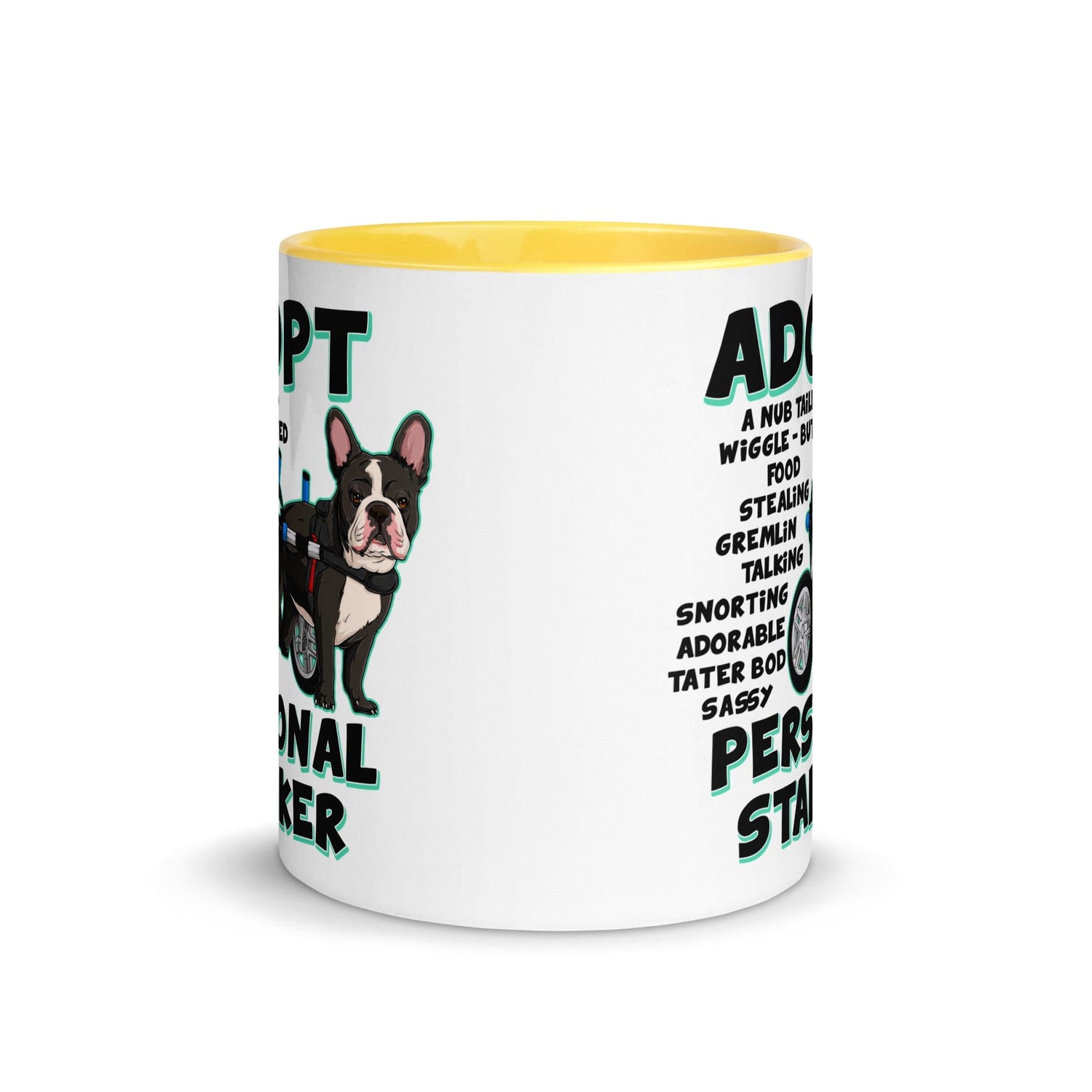 "Adopt A Personal Stalker" French Bulldog Mug | B&W Colored with Spina Bifida in Wheelchair