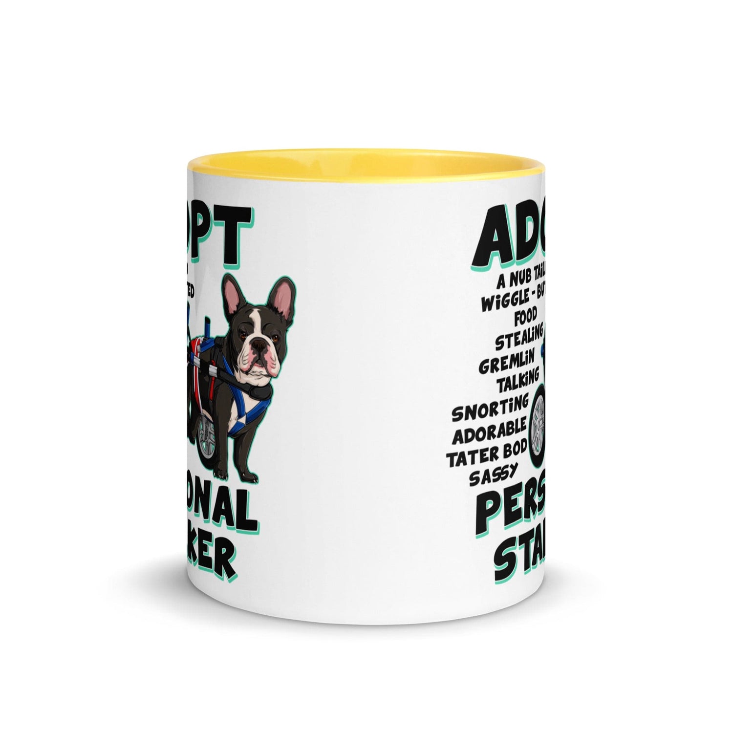 "Adopt A Personal Stalker" French Bulldog Mug | B&W Colored with Spina Bifida in Wheelchair