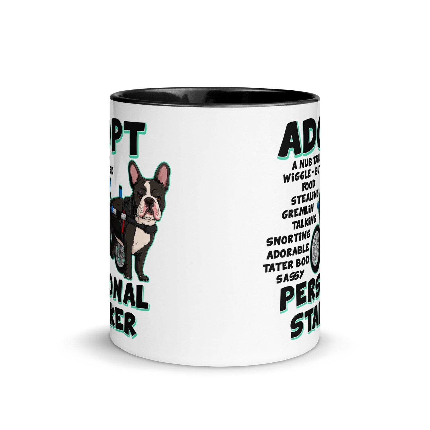 "Adopt A Personal Stalker" French Bulldog Mug | B&W Colored with Spina Bifida in Wheelchair
