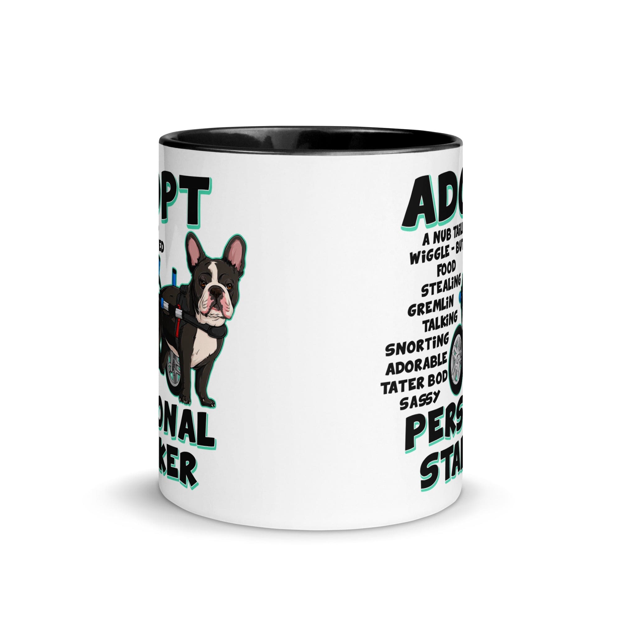 "Adopt A Personal Stalker" French Bulldog Mug | B&W Colored with Spina Bifida in Wheelchair