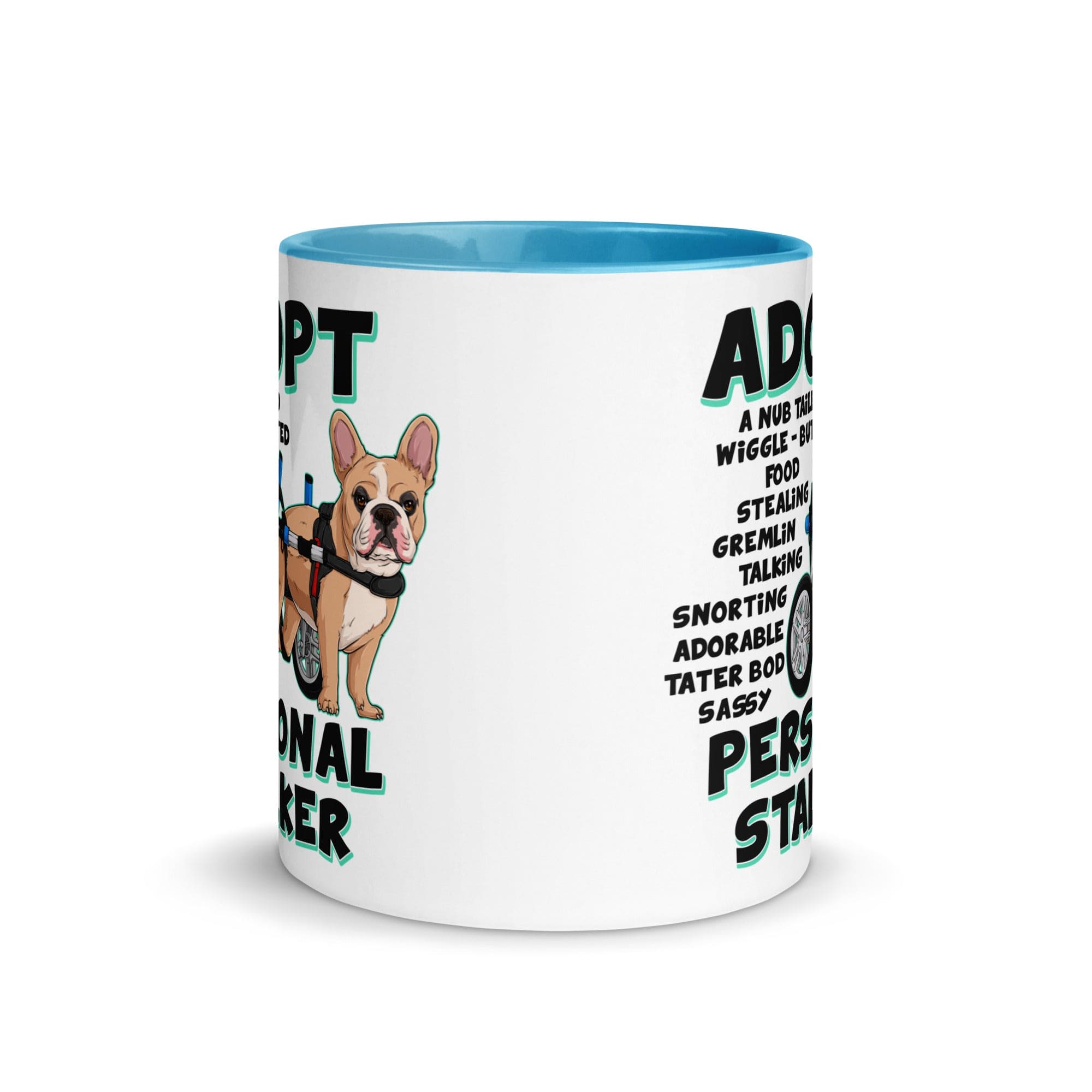 "Adopt A Personal Stalker" French Bulldog Mug | Fawn & White Colored in Wheelchair