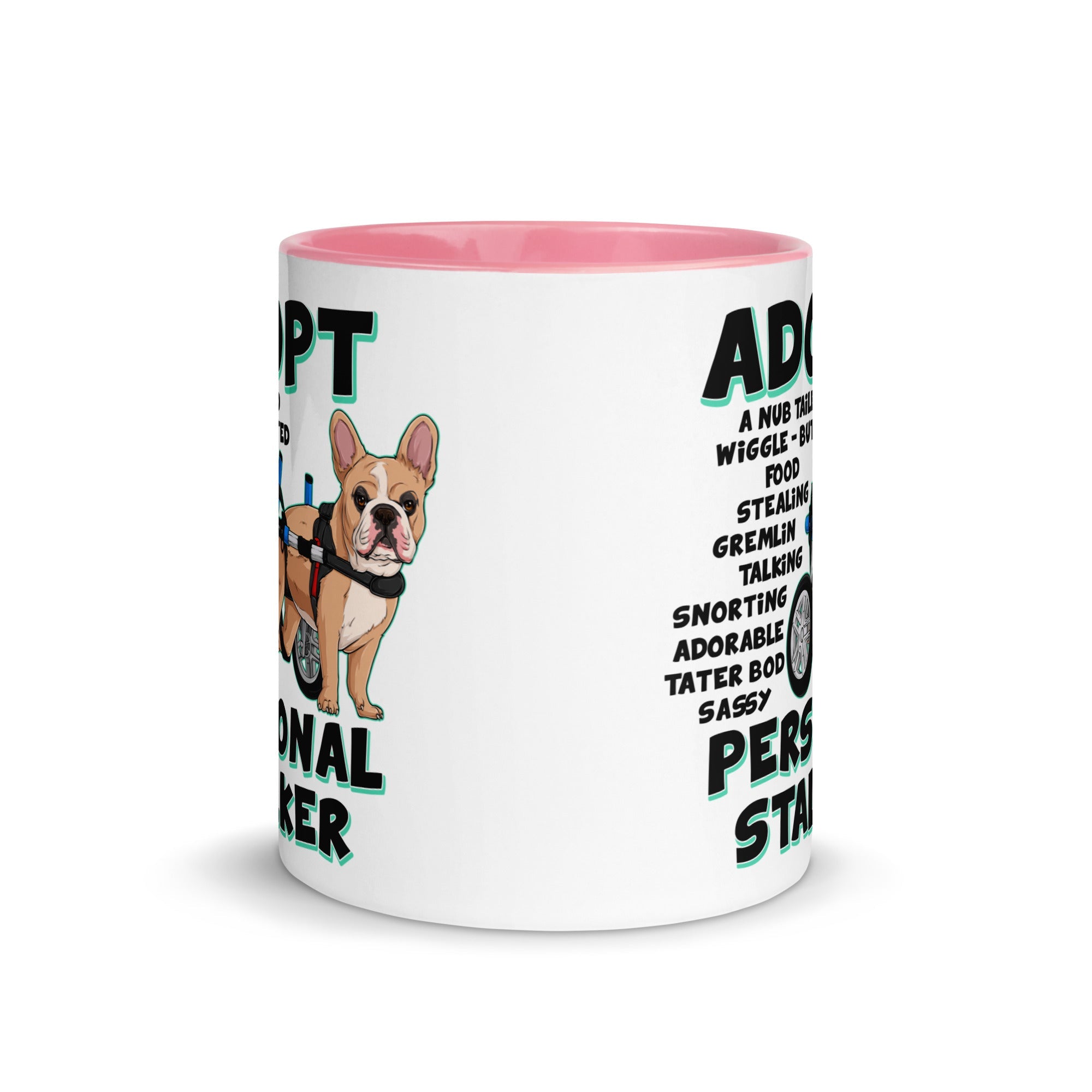 "Adopt A Personal Stalker" French Bulldog Mug | Fawn & White Colored in Wheelchair