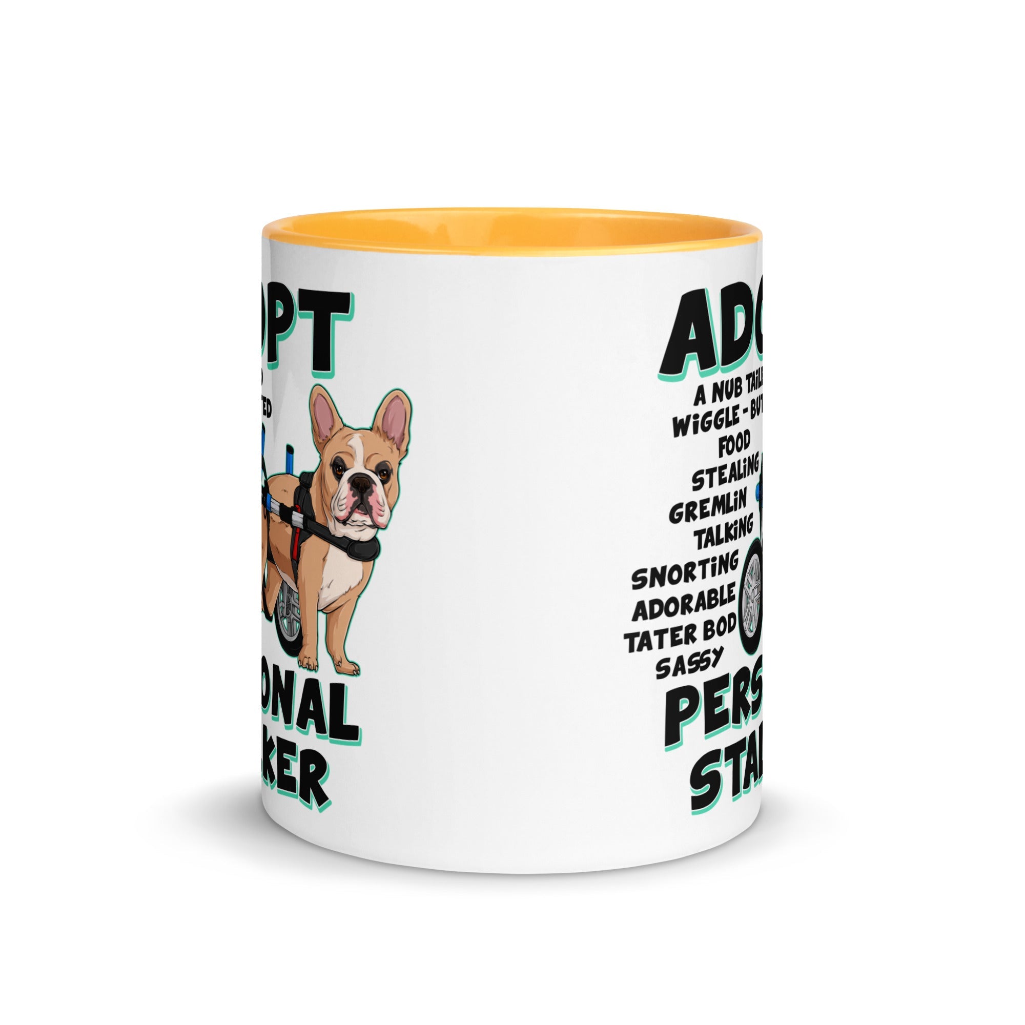 "Adopt A Personal Stalker" French Bulldog Mug | Fawn & White Colored in Wheelchair