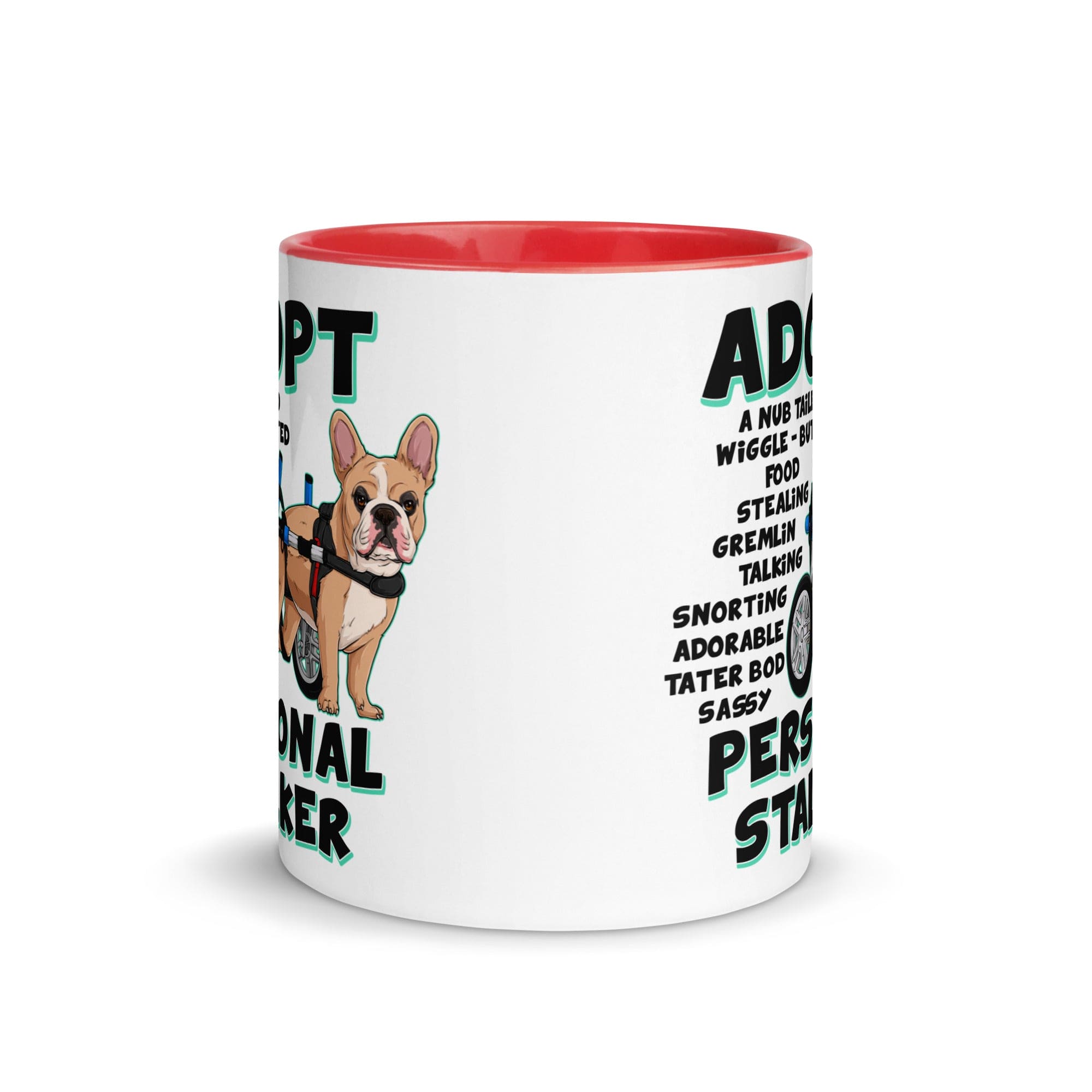 "Adopt A Personal Stalker" French Bulldog Mug | Fawn & White Colored in Wheelchair