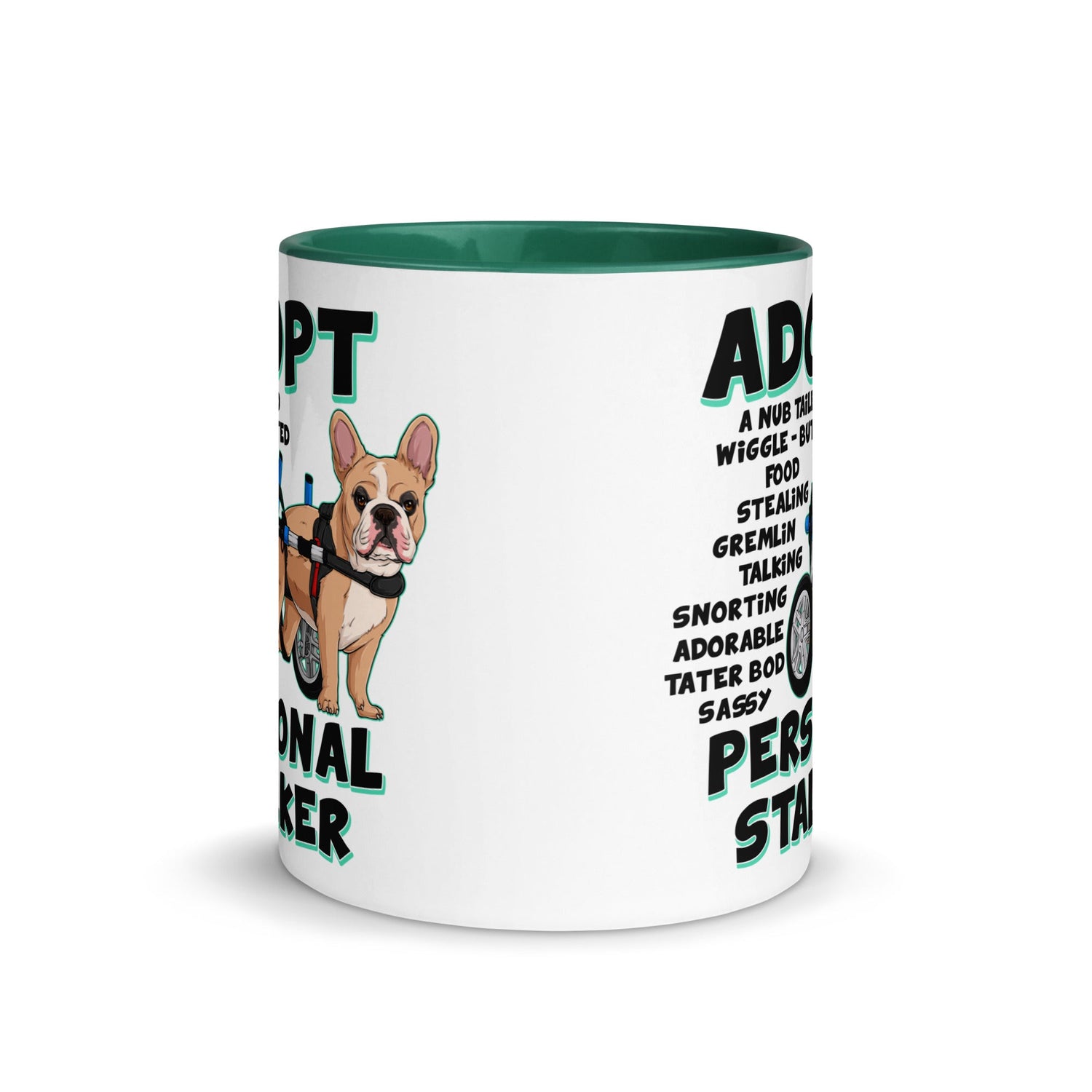 "Adopt A Personal Stalker" French Bulldog Mug | Fawn & White Colored in Wheelchair