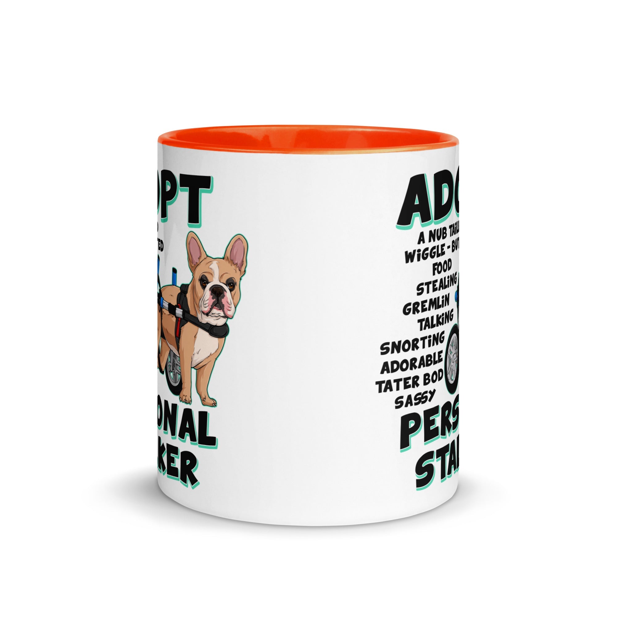 "Adopt A Personal Stalker" French Bulldog Mug | Fawn & White Colored in Wheelchair