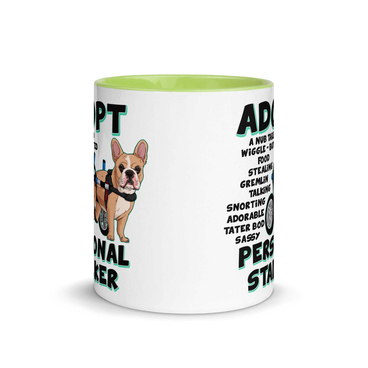 "Adopt A Personal Stalker" French Bulldog Mug | Fawn & White Colored in Wheelchair