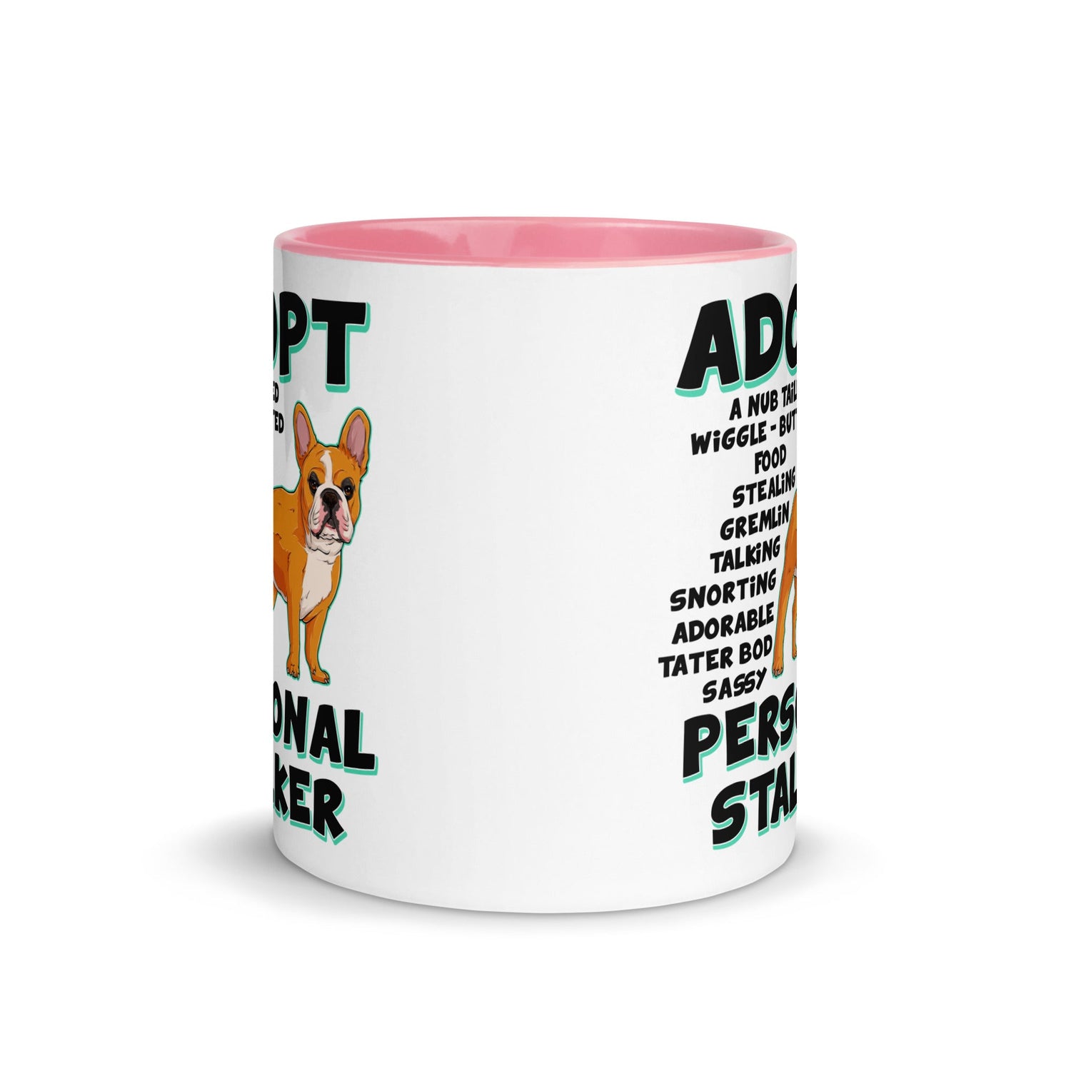 "Adopt A Personal Stalker" French Bulldog Mug | Red & White Colored