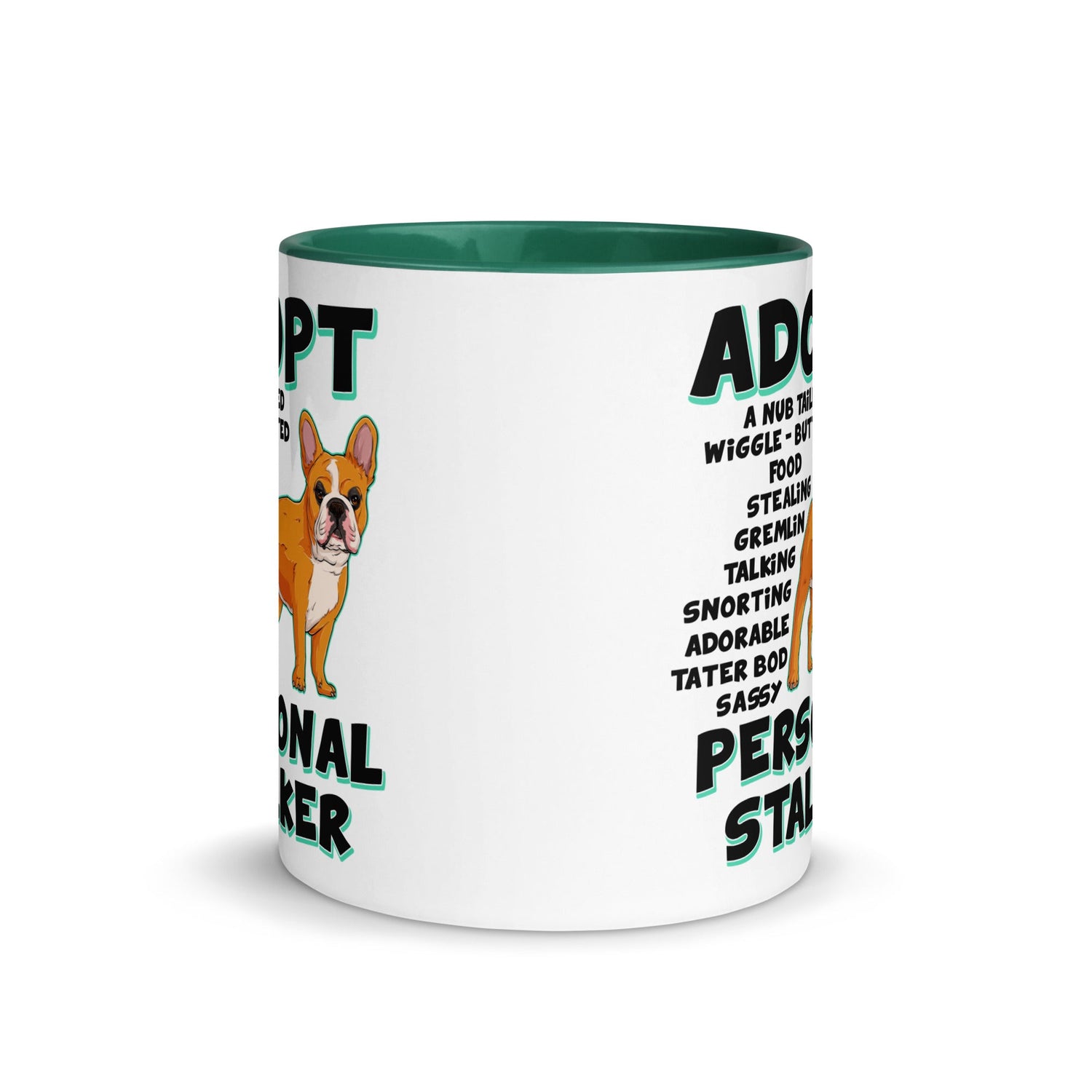 "Adopt A Personal Stalker" French Bulldog Mug | Red & White Colored
