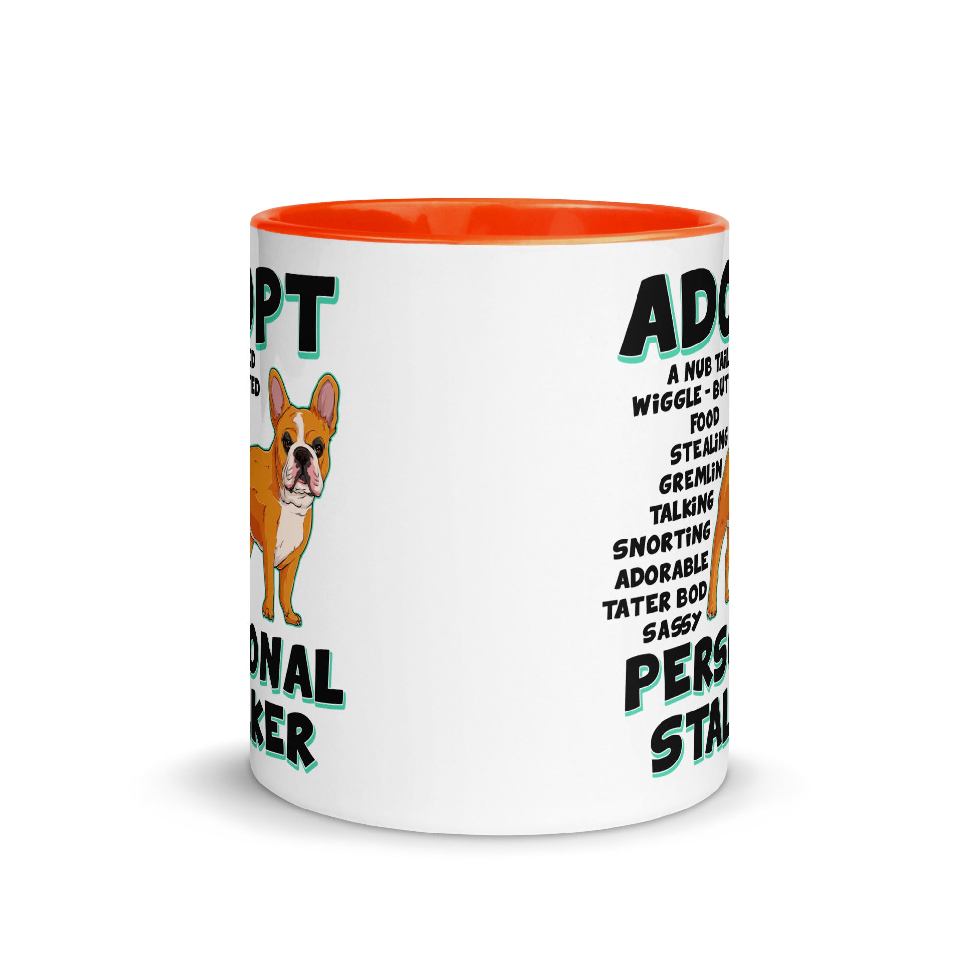 "Adopt A Personal Stalker" French Bulldog Mug | Red & White Colored