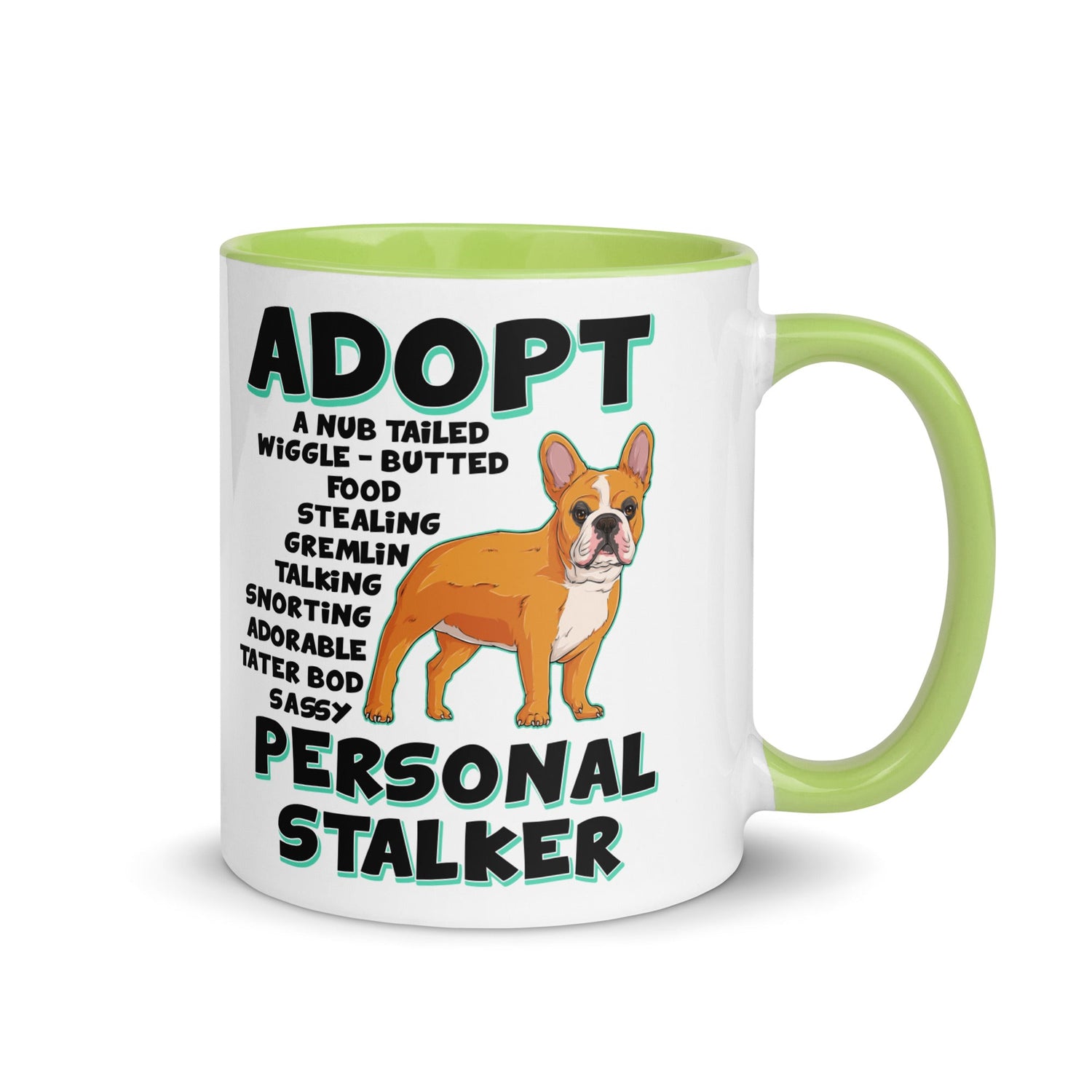 "Adopt A Personal Stalker" French Bulldog Mug | Red & White Colored