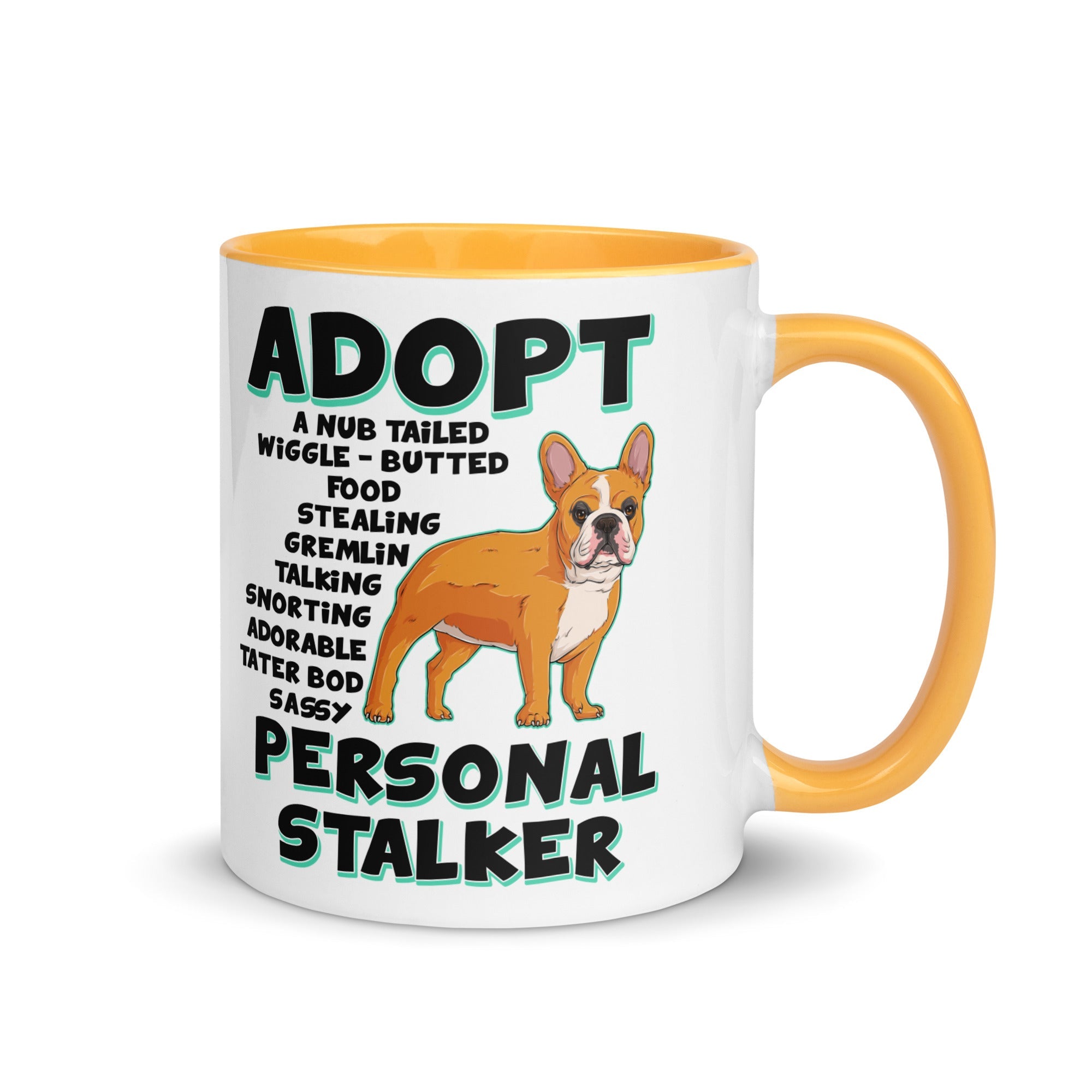 "Adopt A Personal Stalker" French Bulldog Mug | Red & White Colored