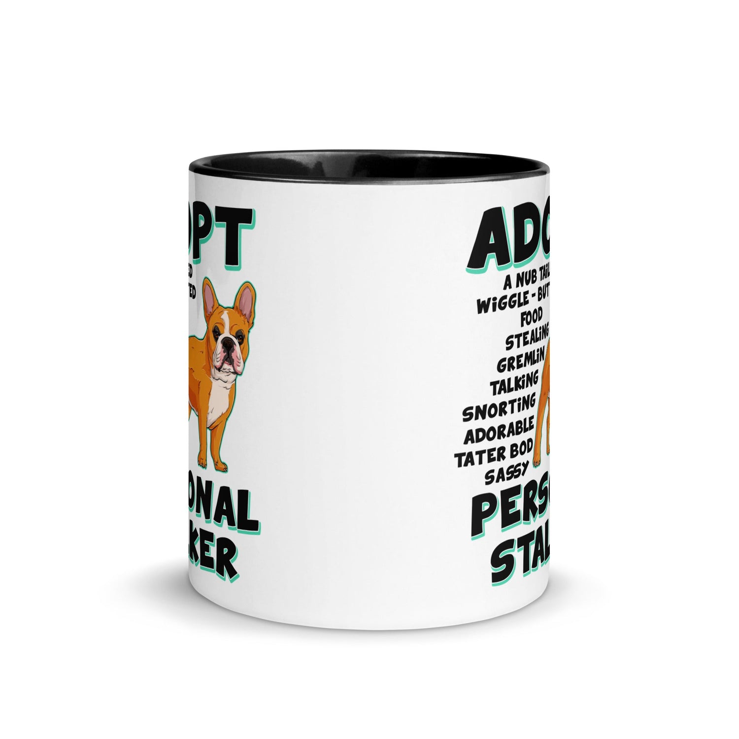 "Adopt A Personal Stalker" French Bulldog Mug | Red & White Colored