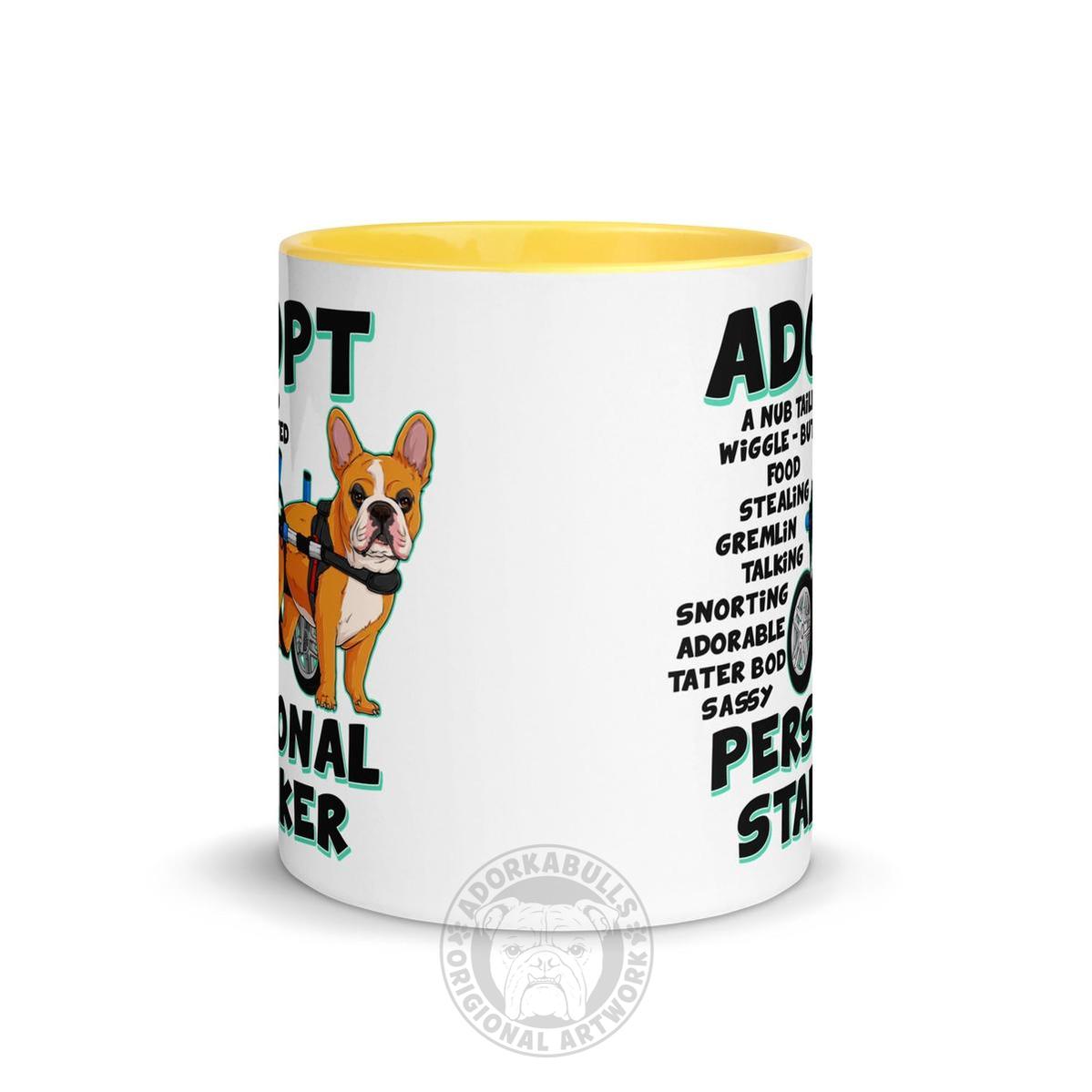 "Adopt A Personal Stalker" French Bulldog Mug | Red & White Colored in Wheelchair